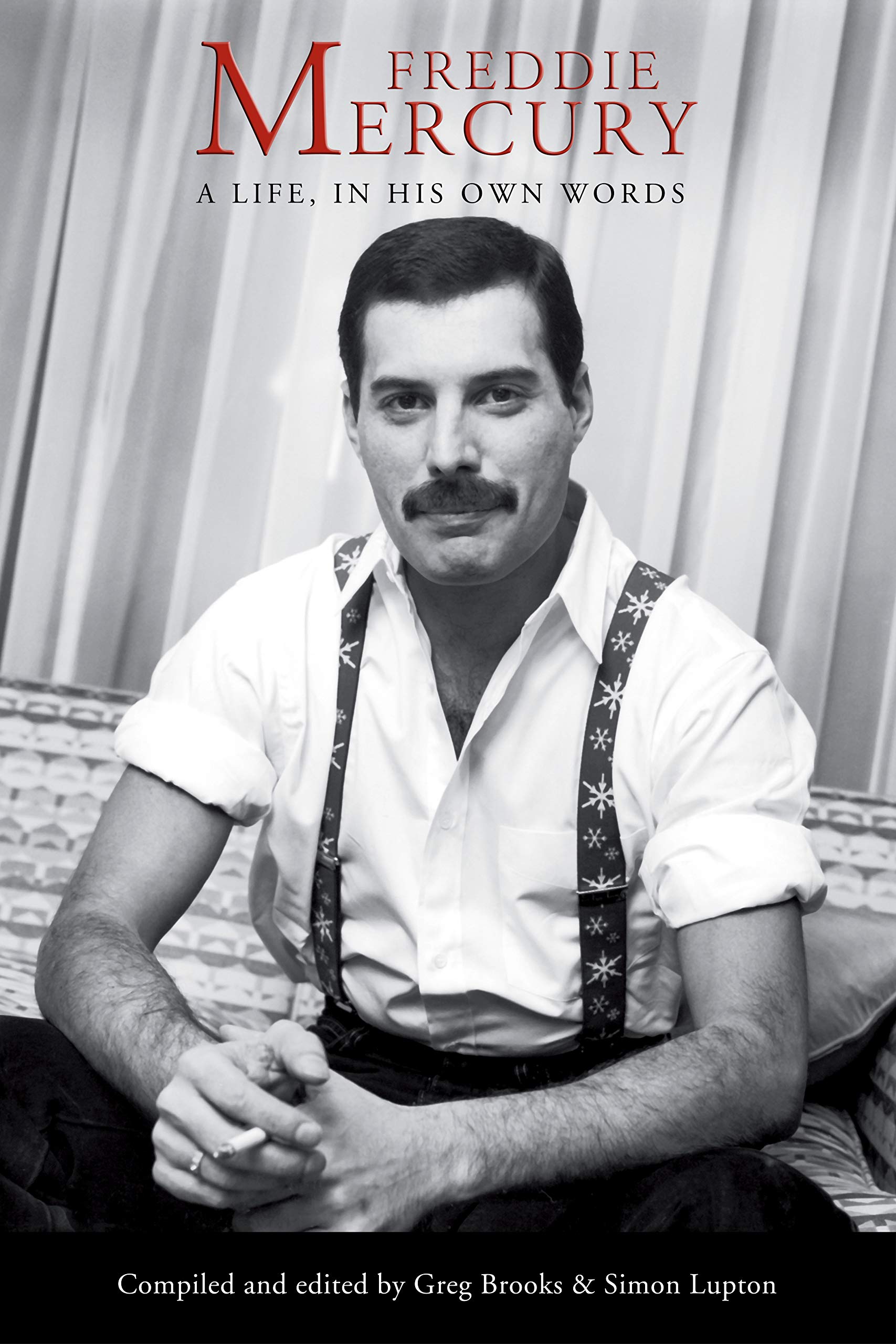 Freddie Mercury: A Life, In His Own Words,Used