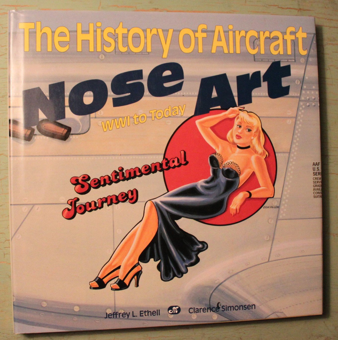 The History of Aircraft Nose Art: Ww1 to Today,New