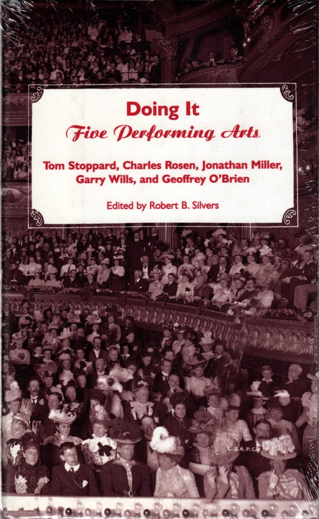 Doing It: Five Performing Arts,New