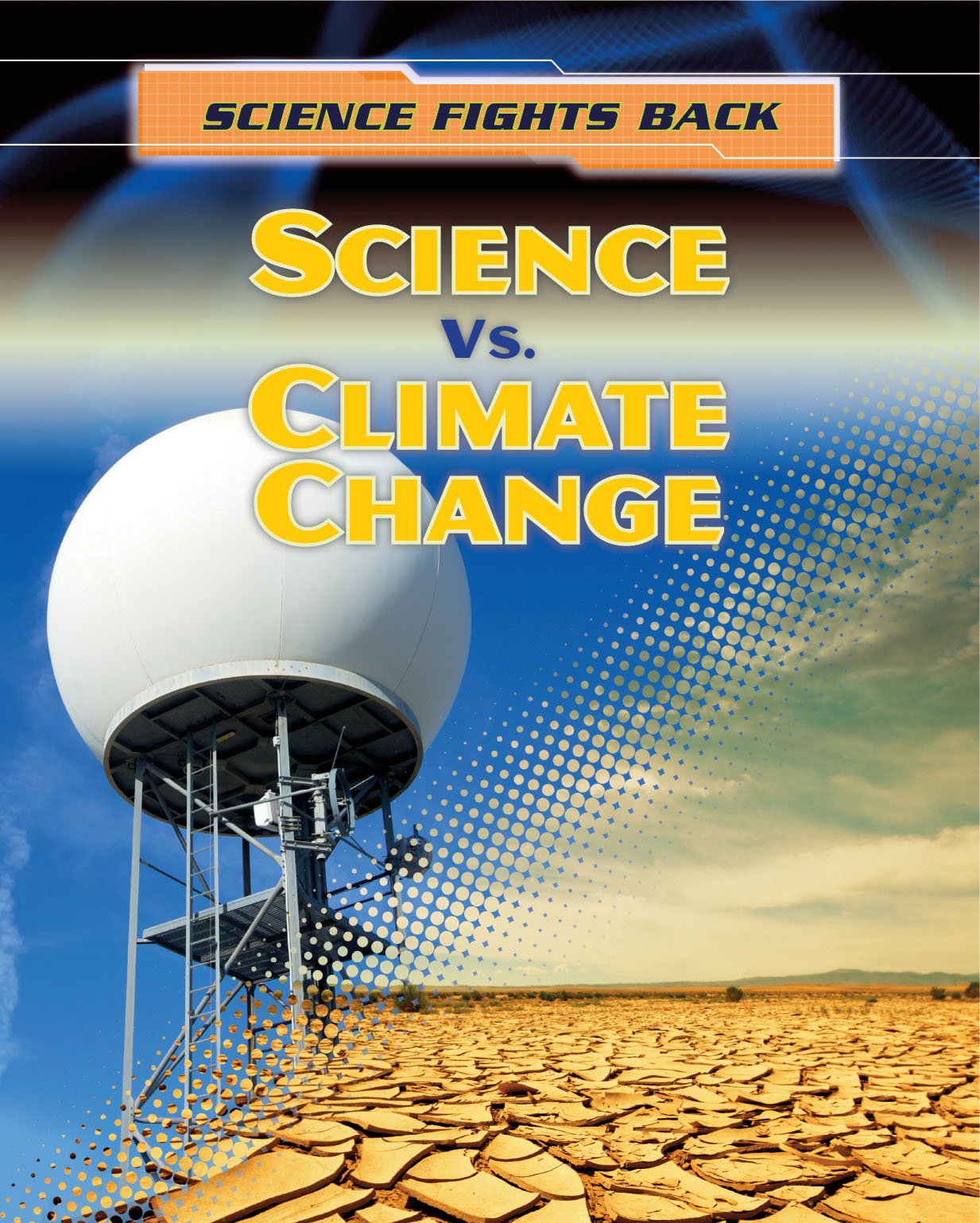 Science Vs. Climate Change (Science Fights Back),Used