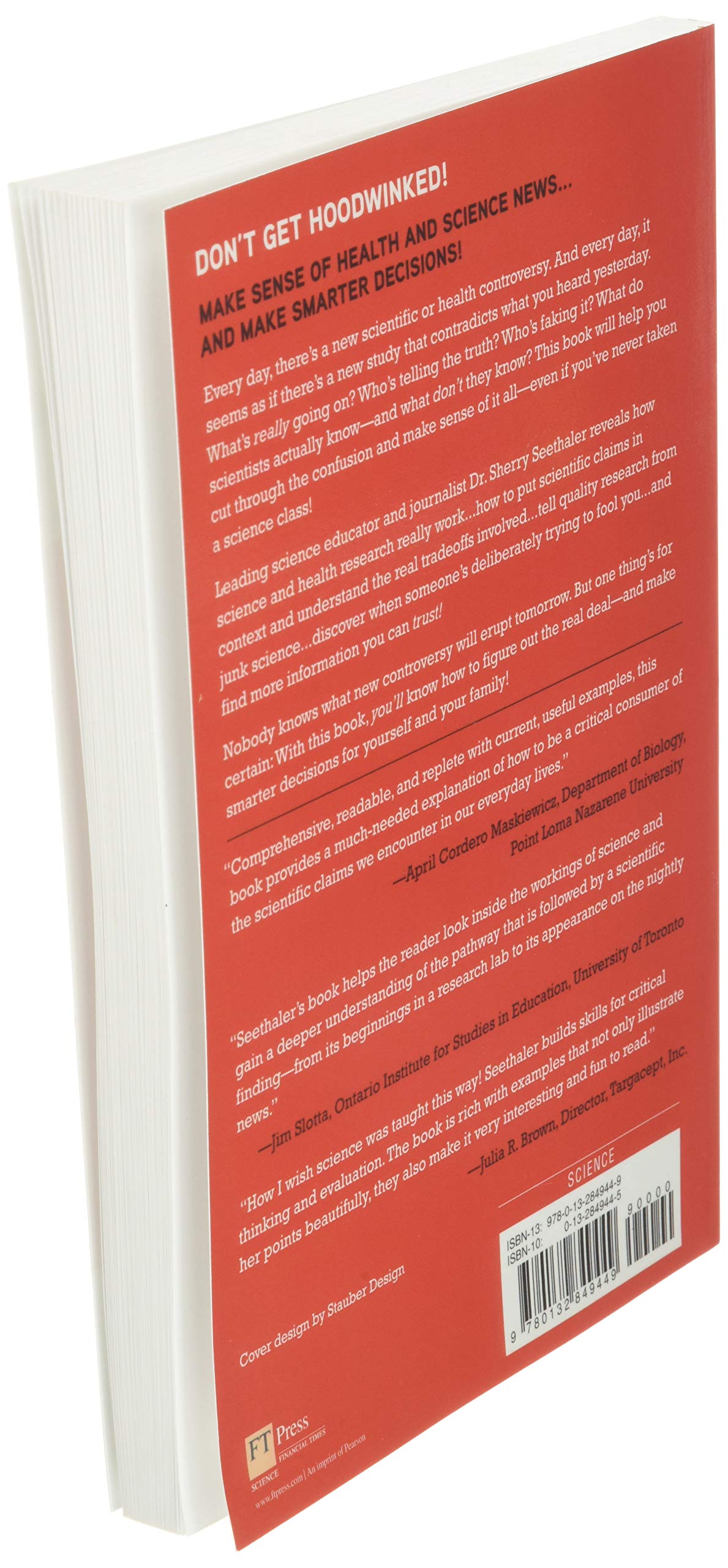 Lies, Damned Lies, and Science: How to Sort Through the Noise Around Global Warming, the Latest Health Claims, and Other Scienti,Used