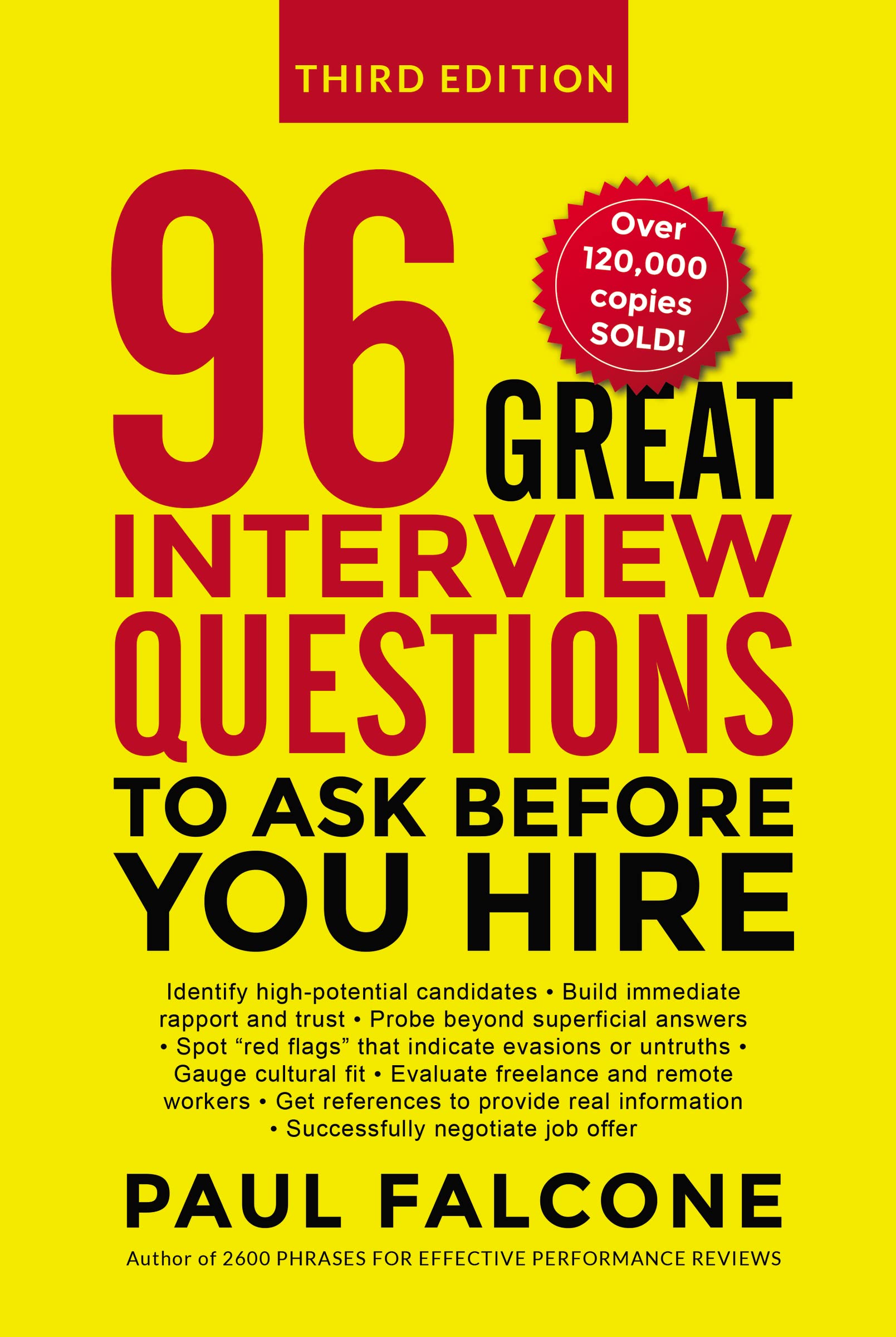 96 Great Interview Questions To Ask Before You Hire,New
