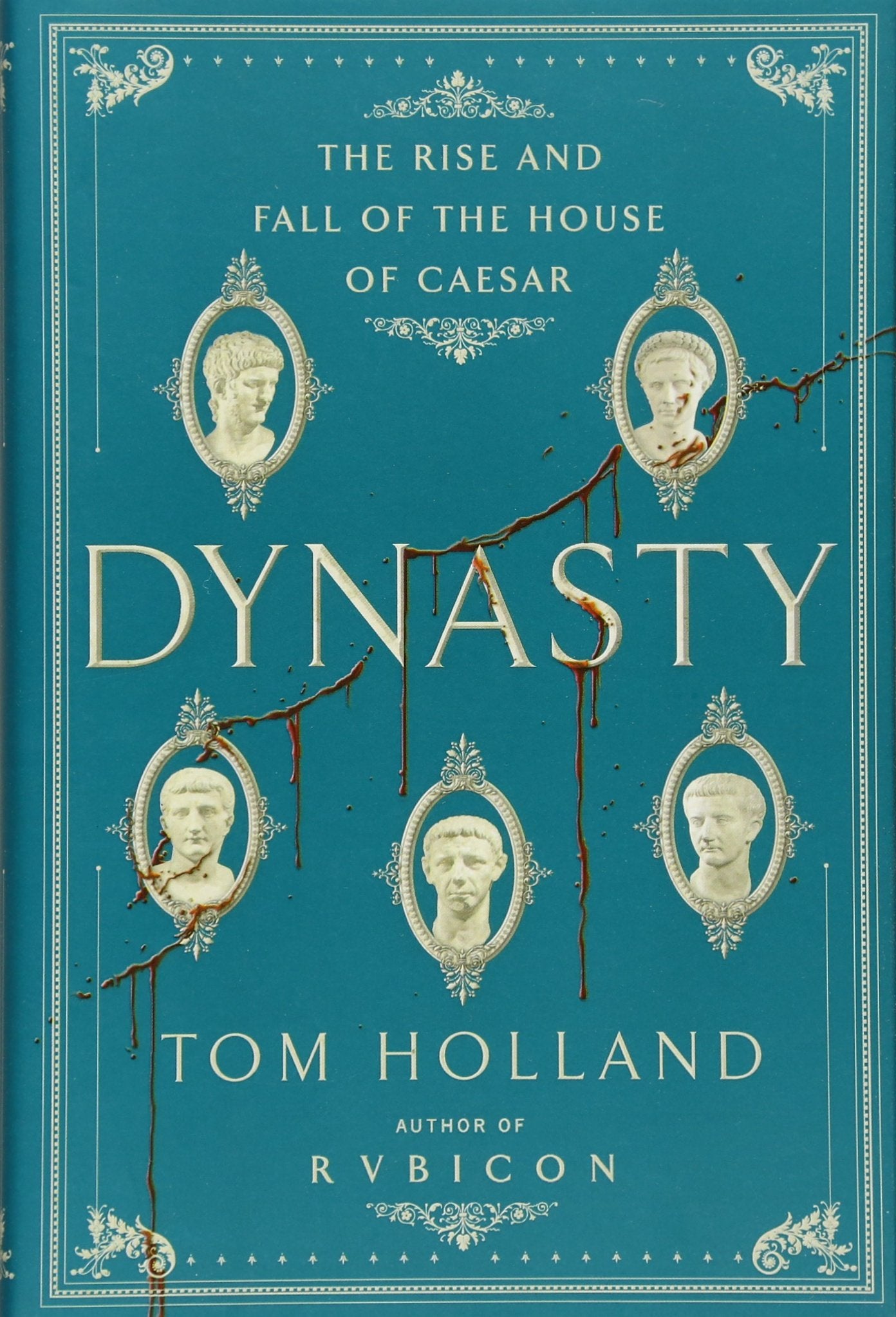 Dynasty: The Rise and Fall of the House of Caesar,Used