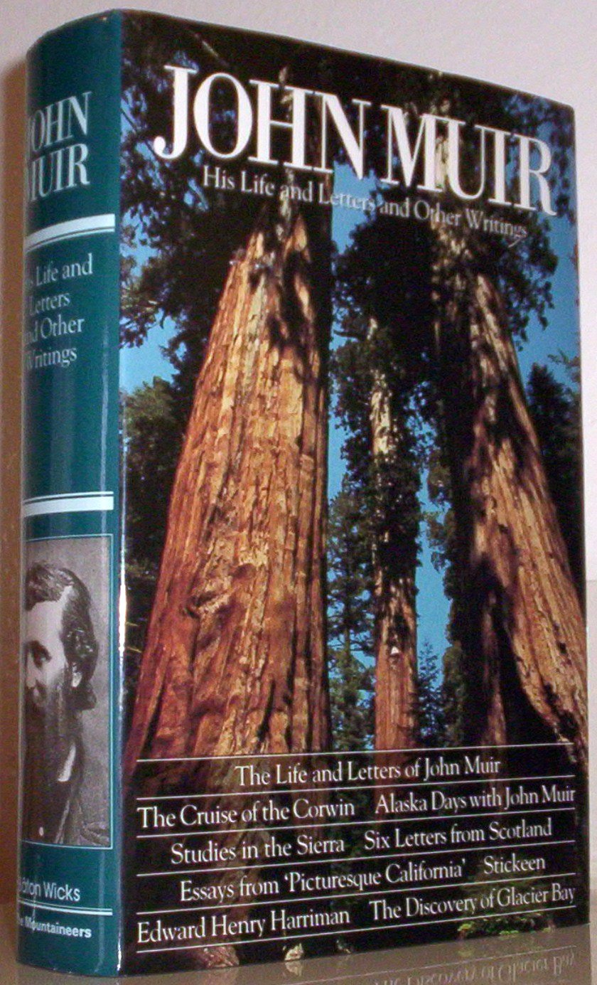 John Muir: His Life and Letters and Other Writings,Used