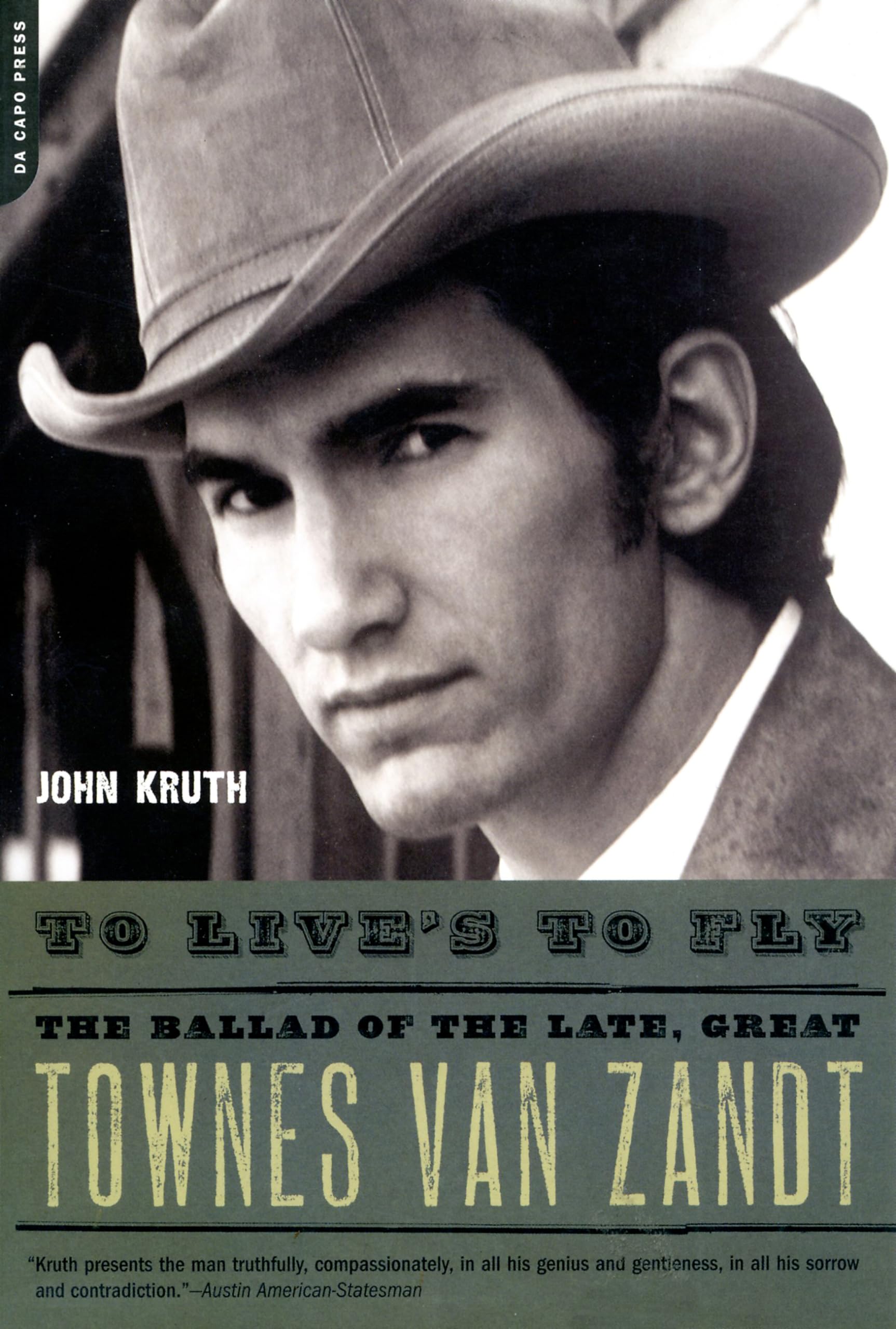 To Live'S To Fly: The Ballad Of The Late, Great Townes Van Zandt