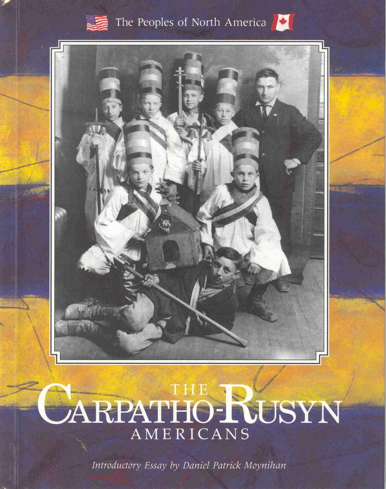 The CarpathoRusyn Americans (Peoples of North America),New