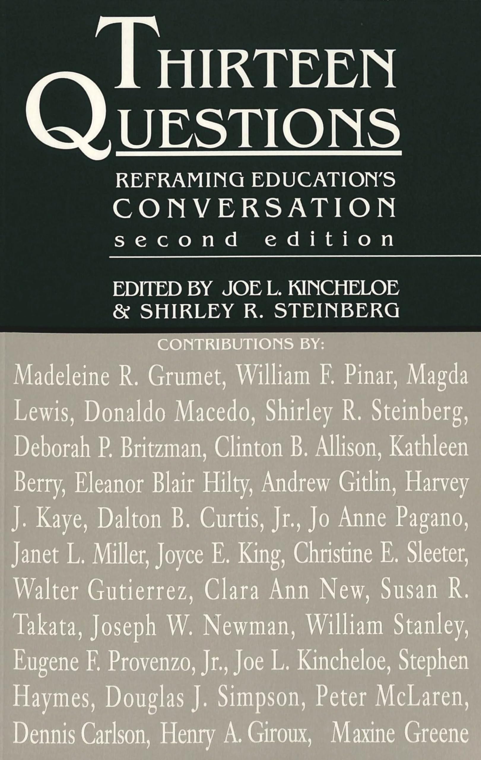Thirteen Questions: Reframing Education'S Conversation,Used