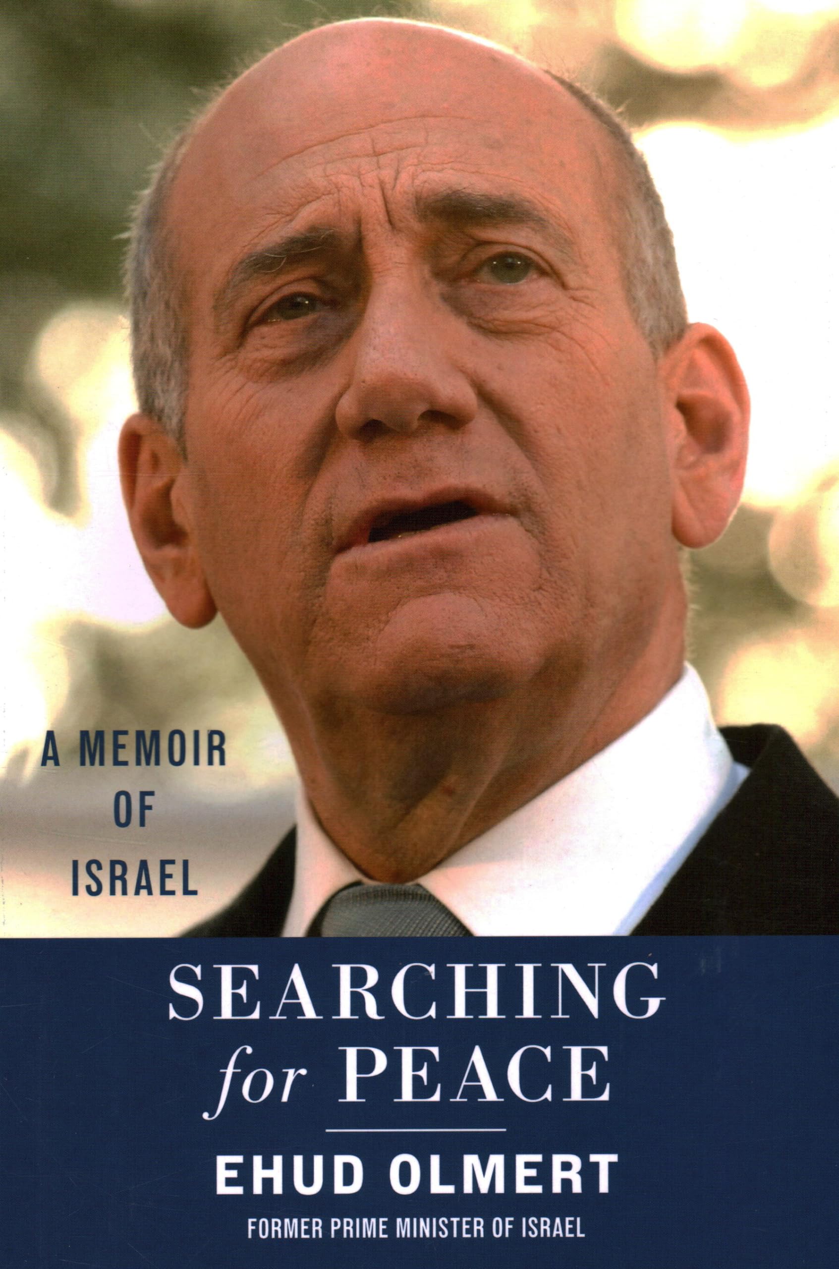 Searching For Peace: A Memoir Of Israel