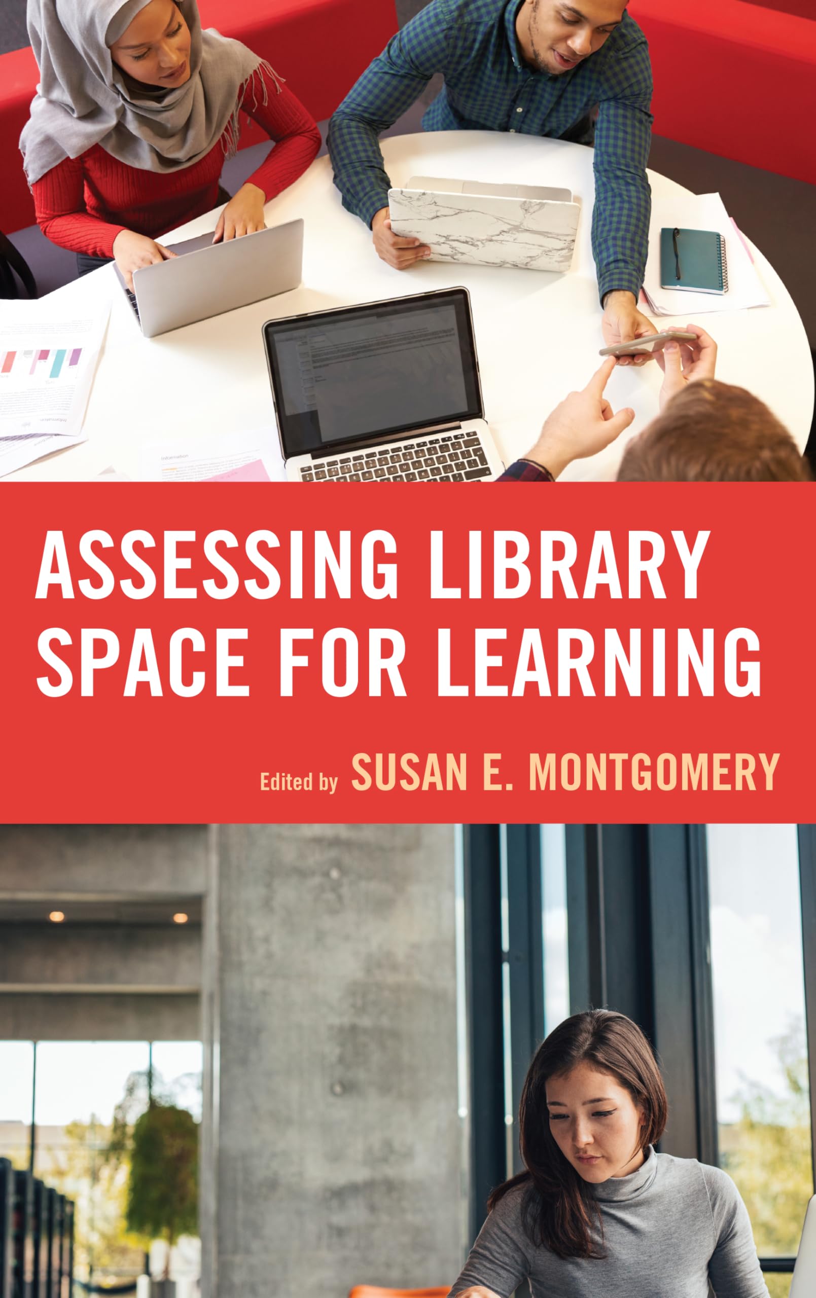 Assessing Library Space for Learning,Used