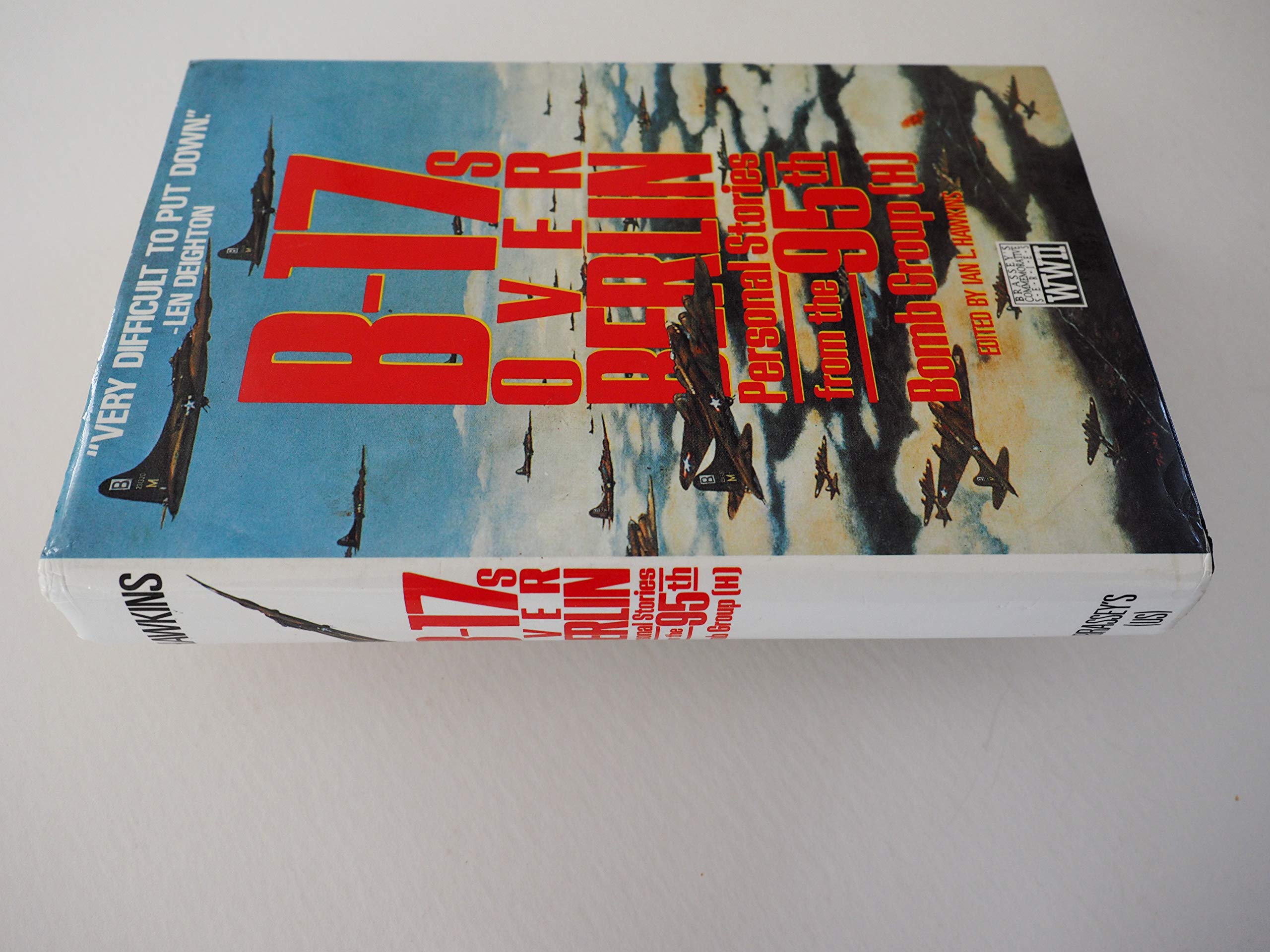 B17S Over Berlin: Personal Stories From The 95Th Bomb Group (H),Used
