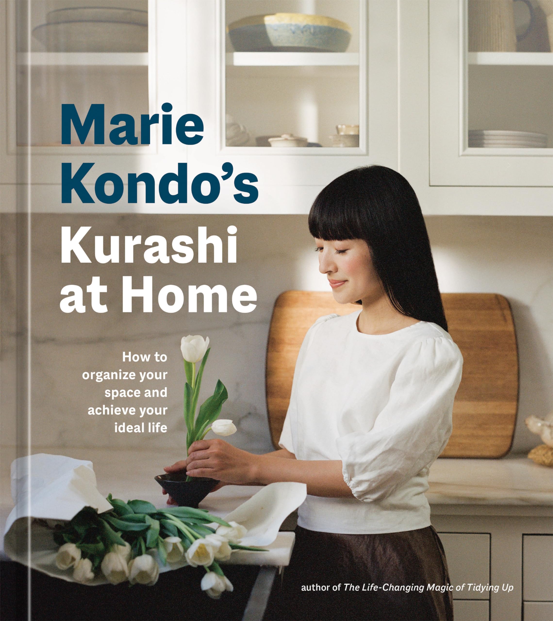 Marie Kondo'S Kurashi At Home: How To Organize Your Space And Achieve Your Ideal Life (The Life Changing Magic Of Tidying Up),New