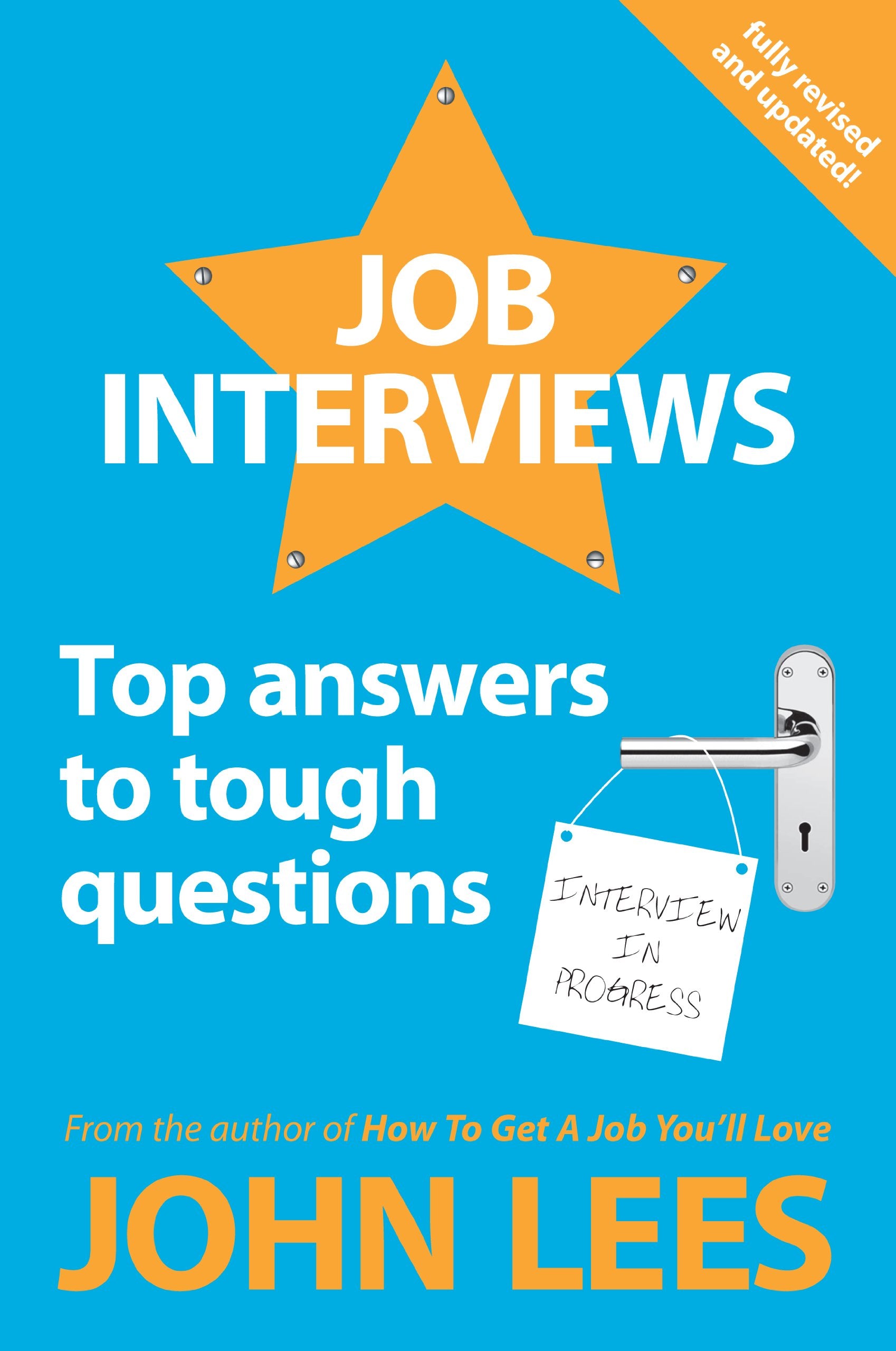 Job Interviews: Top Answers To Tough Questions,Used