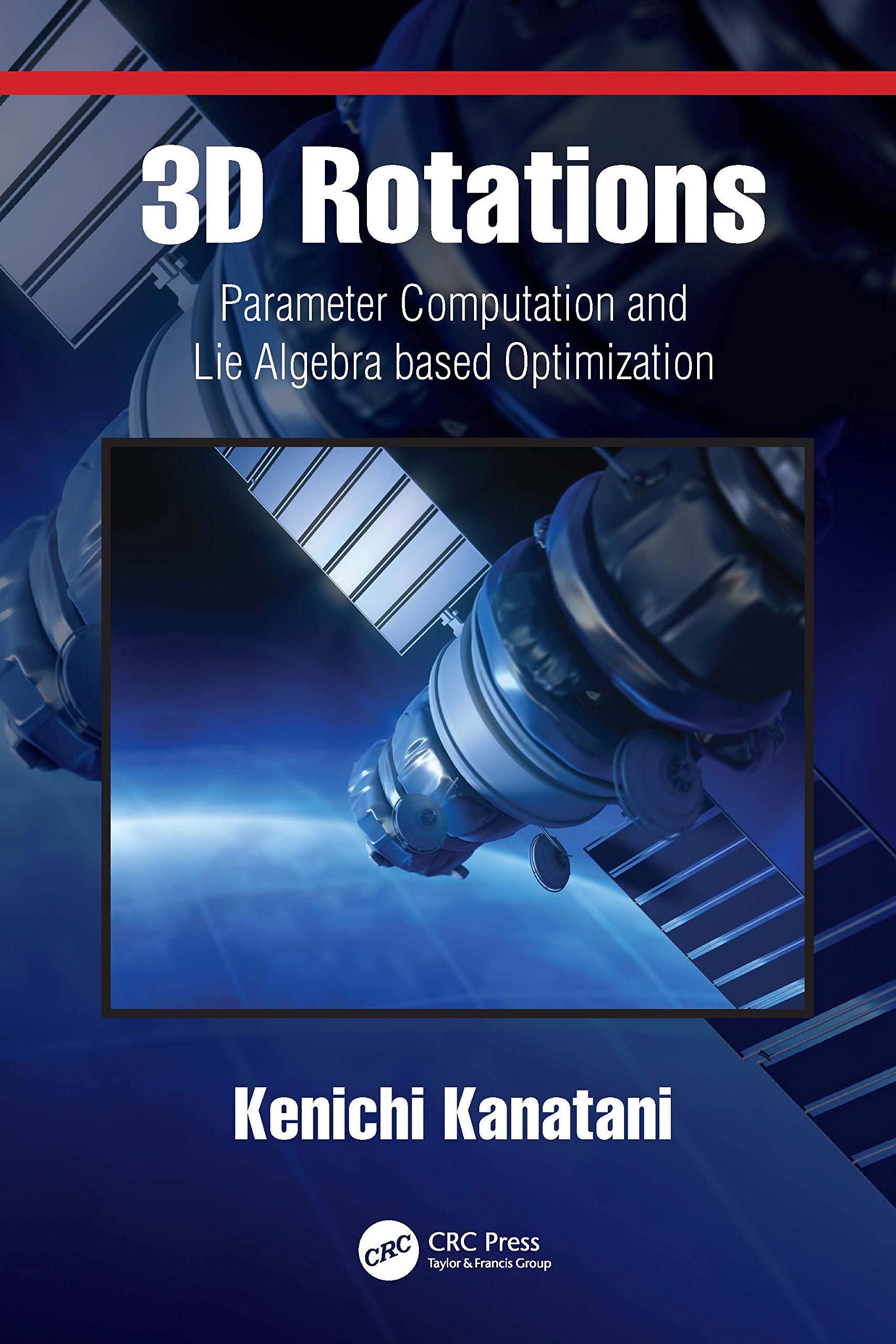 3D Rotations: Parameter Computation and Lie Algebra based Optimization,Used