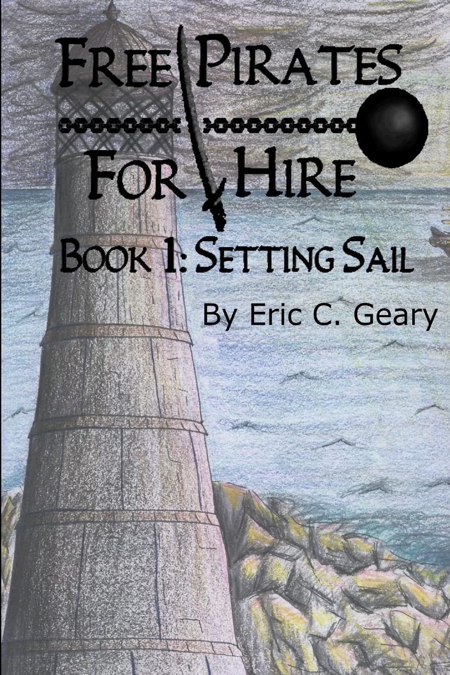 Free Pirates for Hire: Setting Sail,Used