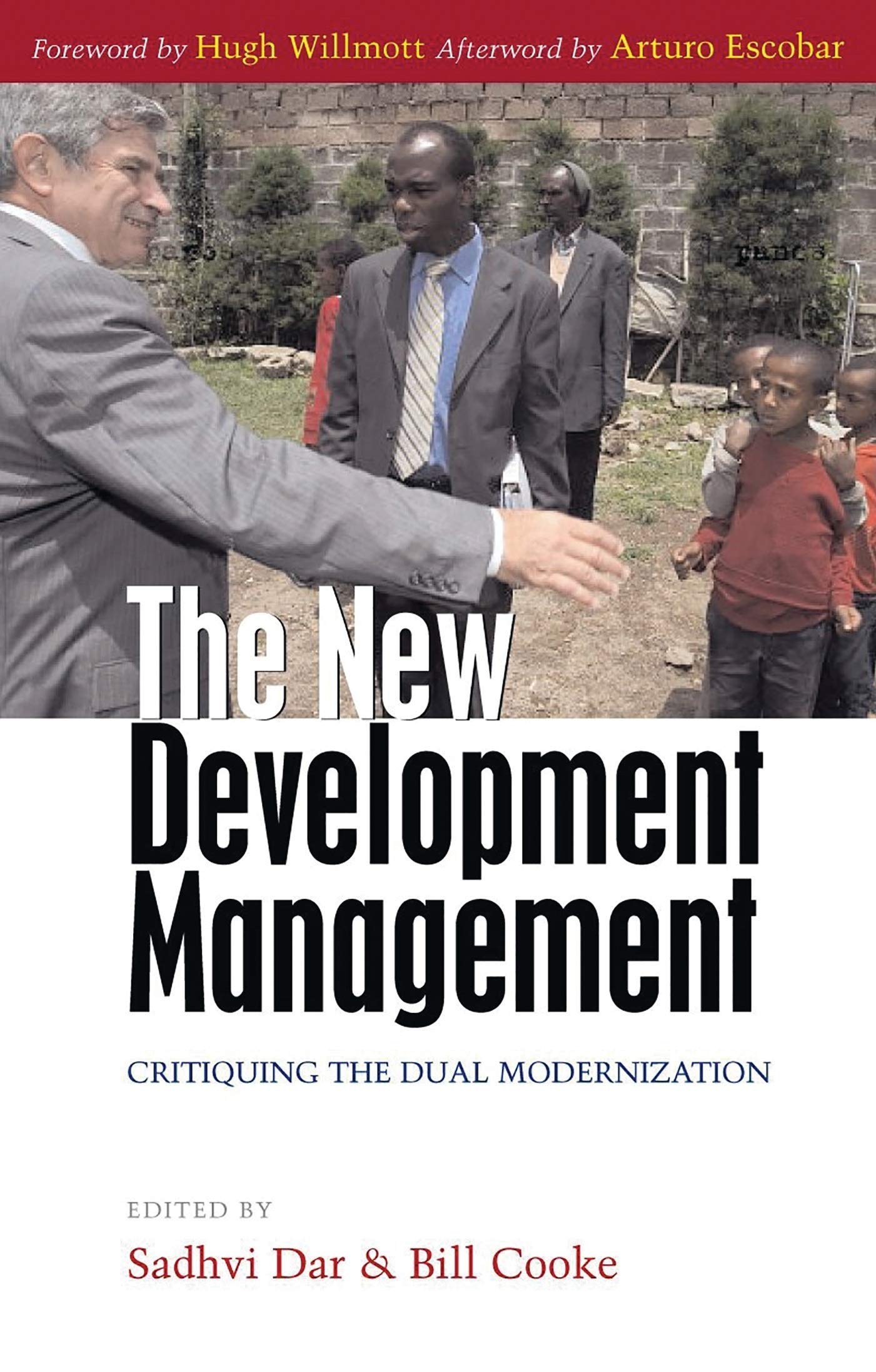 The New Development Management: Critiquing the Dual Modernization,Used