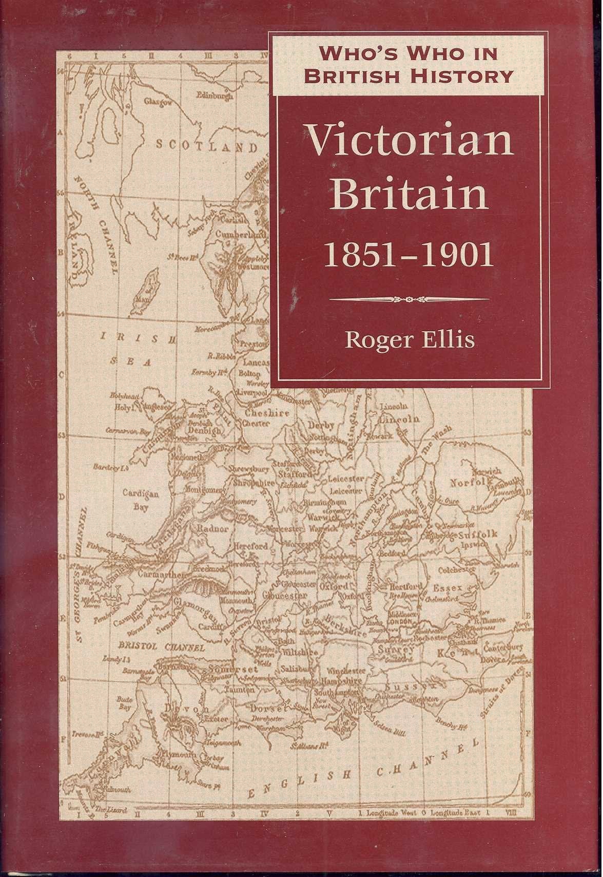Who'S Who In Victorian Britain: 18511901 (Who'S Who In British History, 2),New