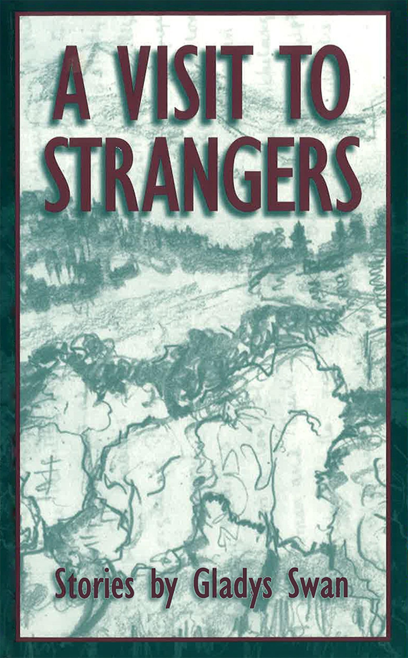 A Visit to Strangers: Stories (Volume 1),Used