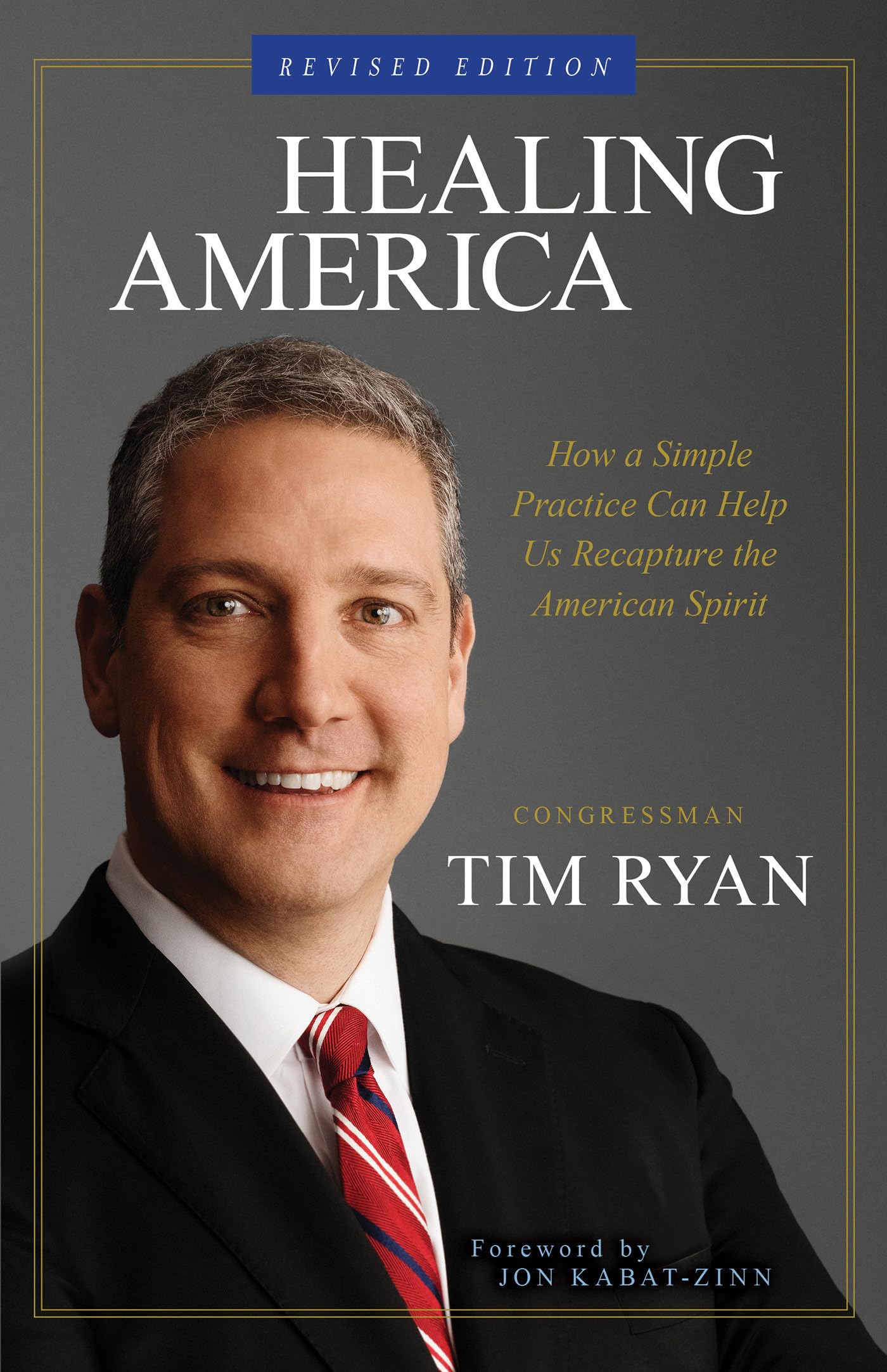 Healing America: How a Simple Practice Can Help Us Recapture the American Spirit,Used