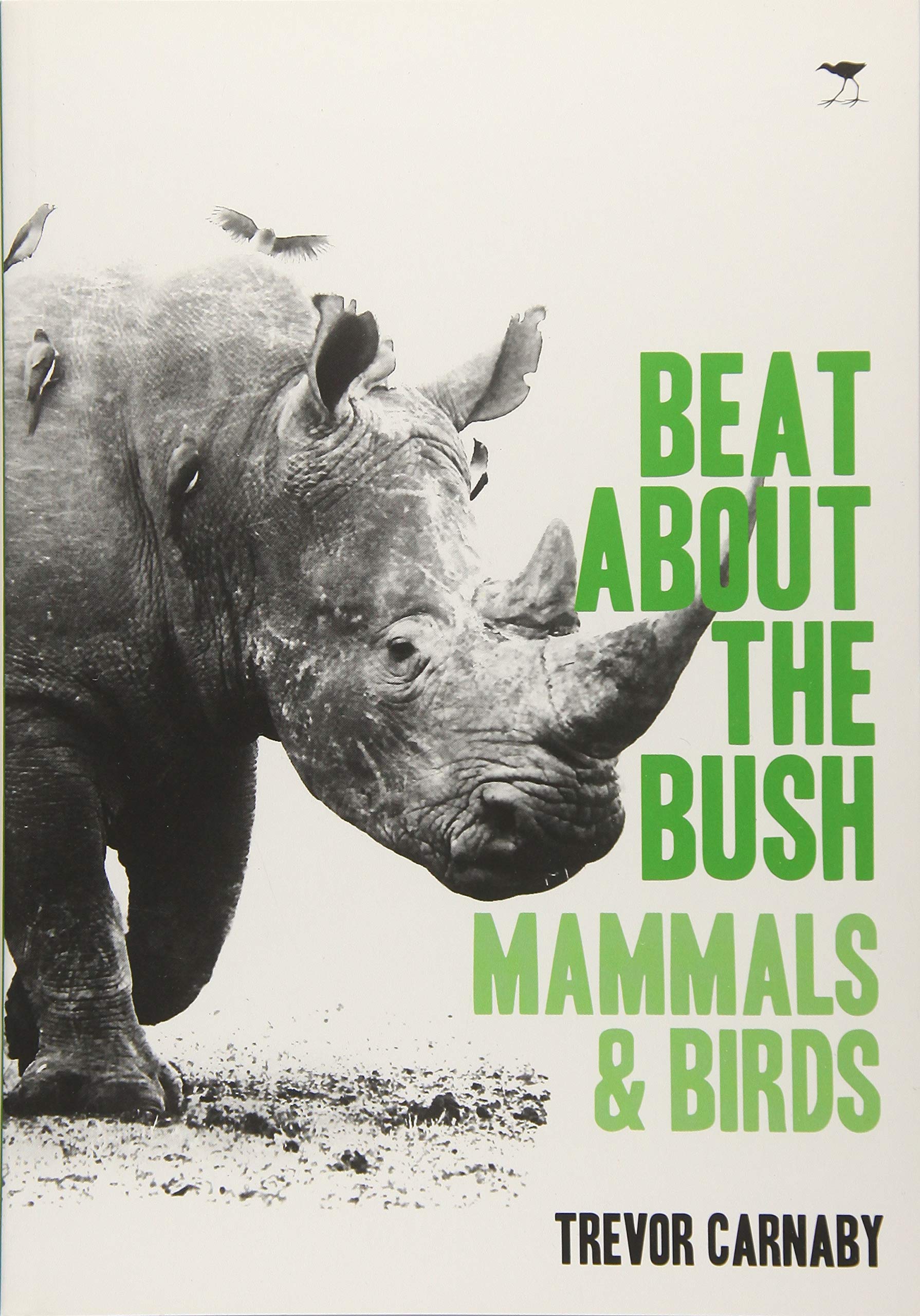 Beat About the Bush: Mammals and Birds,Used
