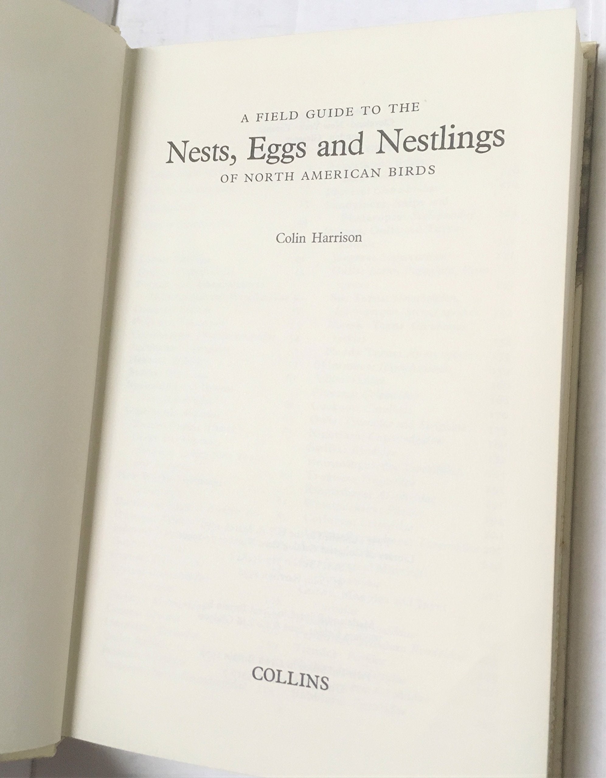 A Field Guide to the Nests, Eggs, and Nestlings of North American Birds,New