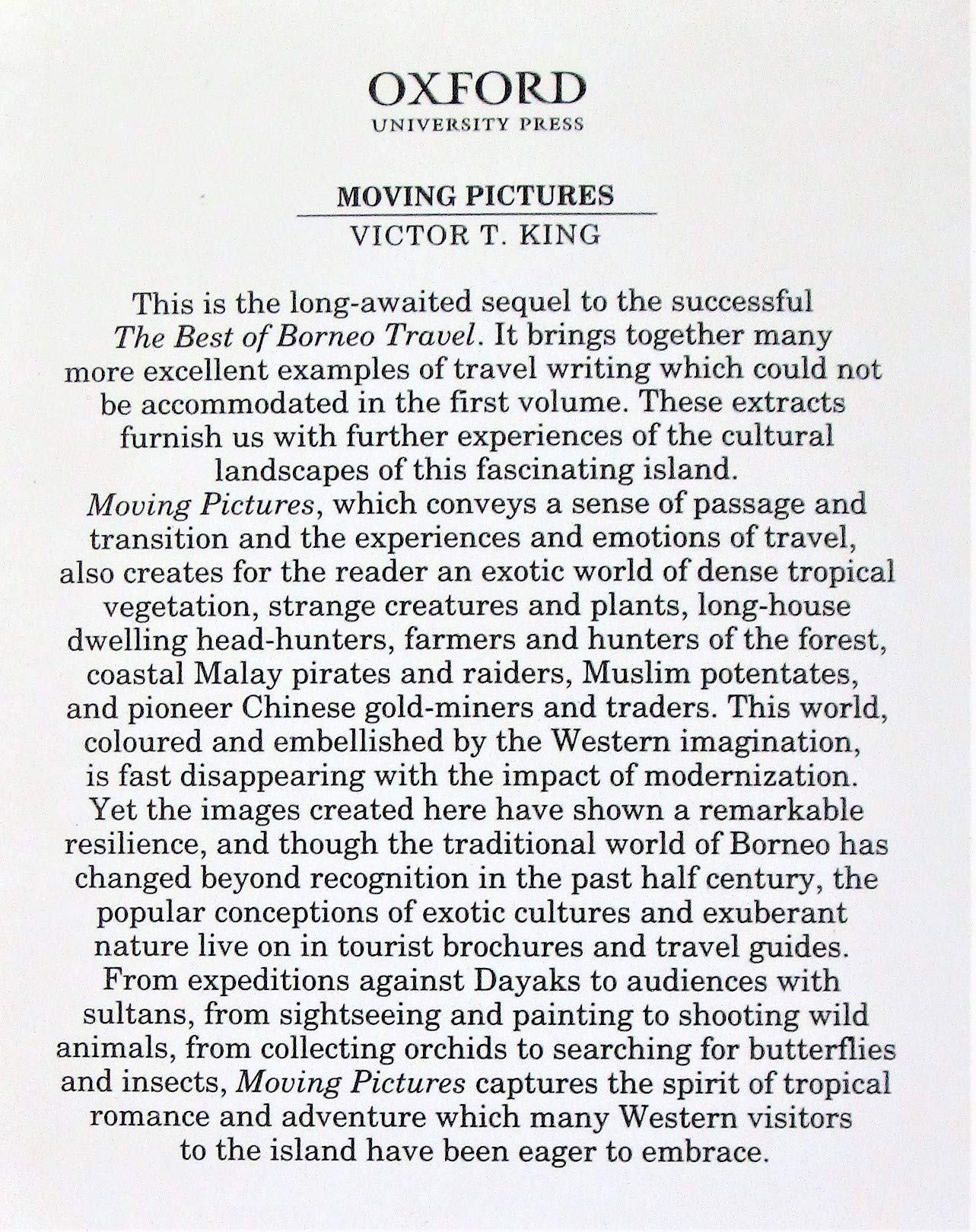 Moving Pictures: More Borneo Travel (Oxford In Asia Paperbacks),Used