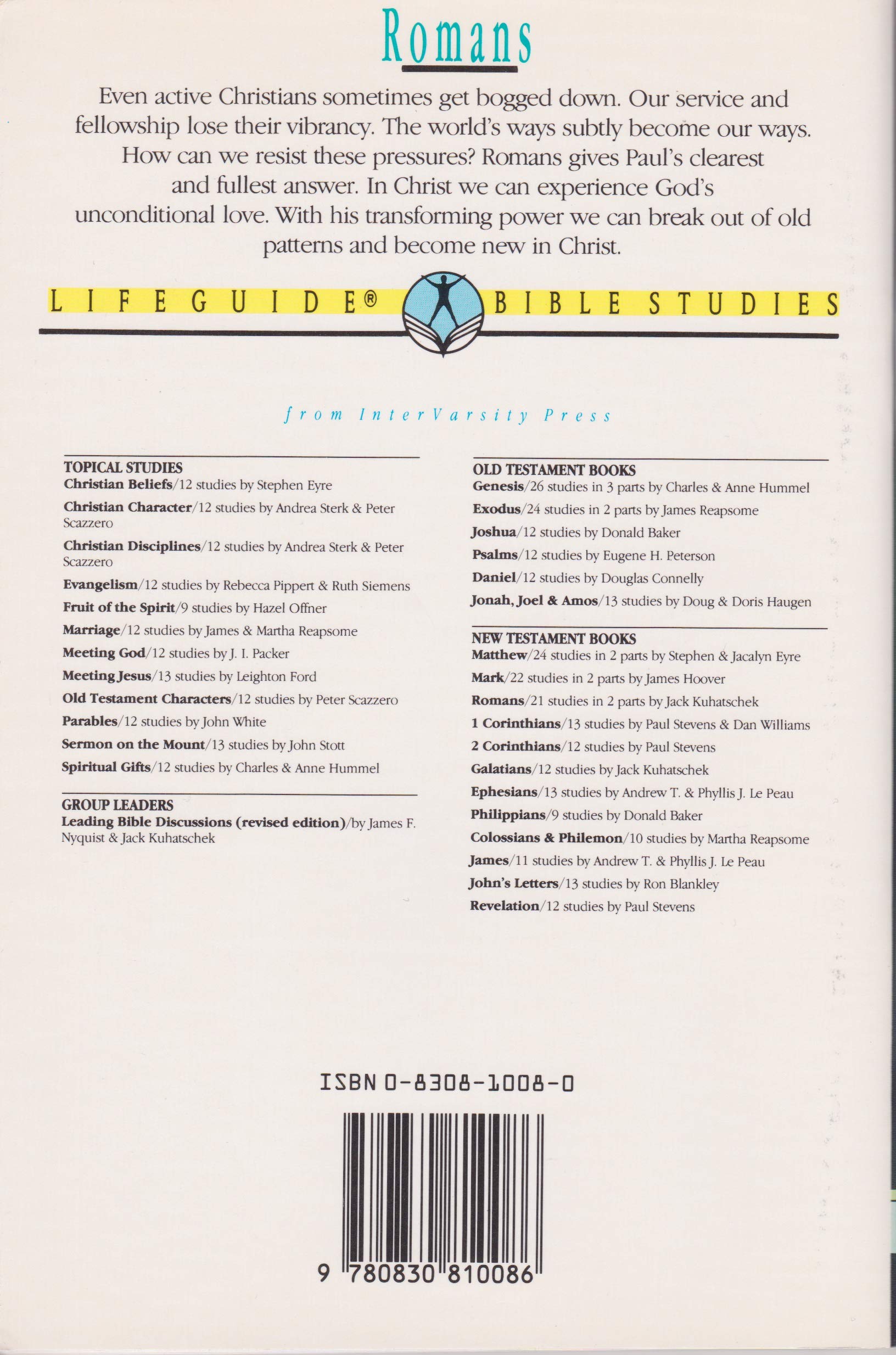 Romans: Becoming New in Christ 21 Studies in 2 Parts for Individuals or Groups (Lifebuilder Bible Study),Used