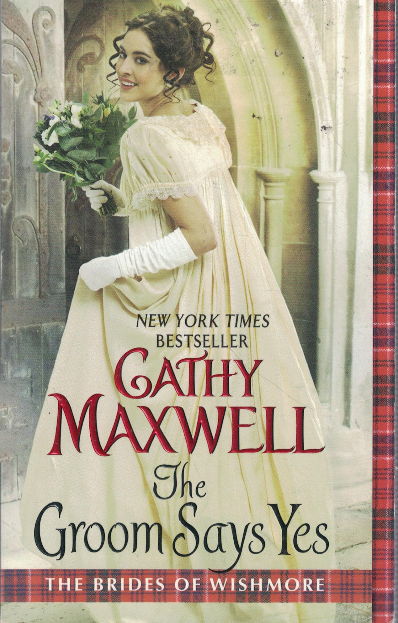 The Groom Says Yes (Brides of Wishmore, 3),Used