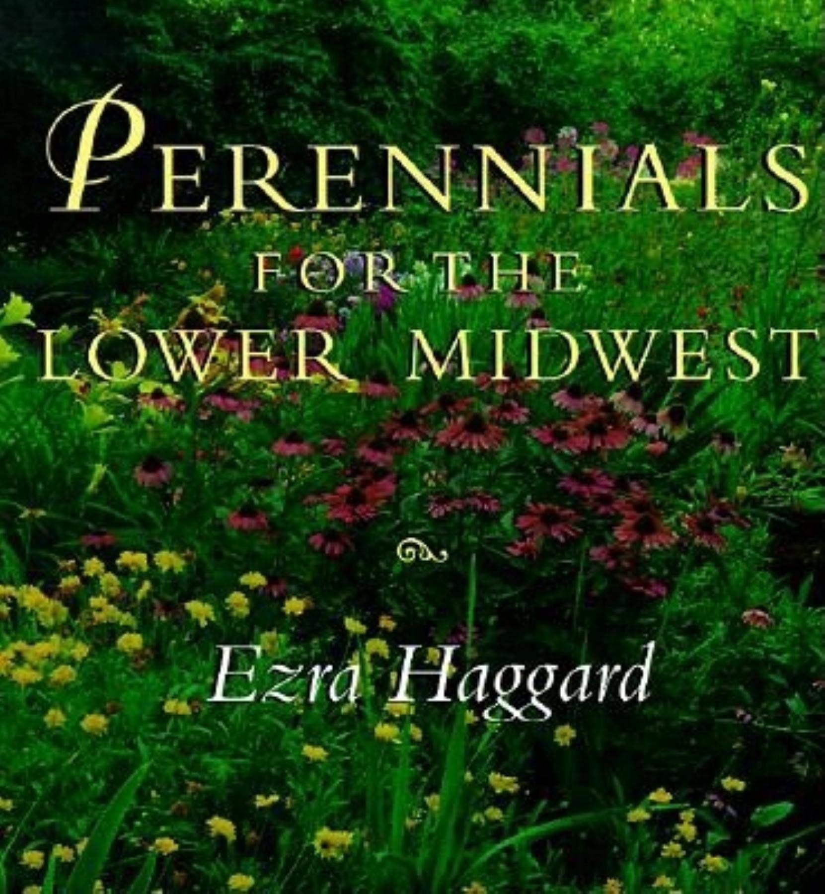 Perennials for the Lower Midwest,Used