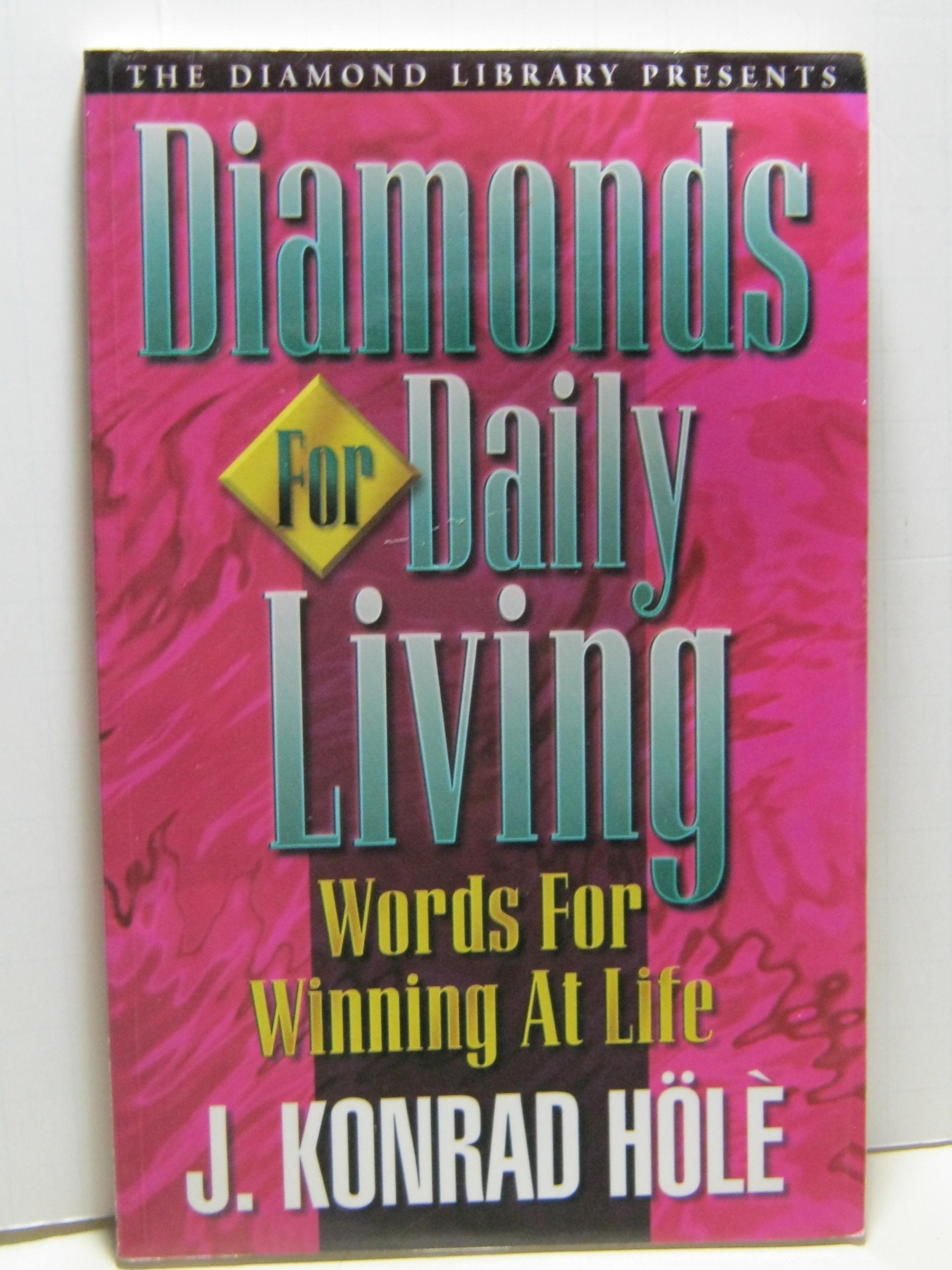 Diamonds for daily living: Words for winning at life,Used