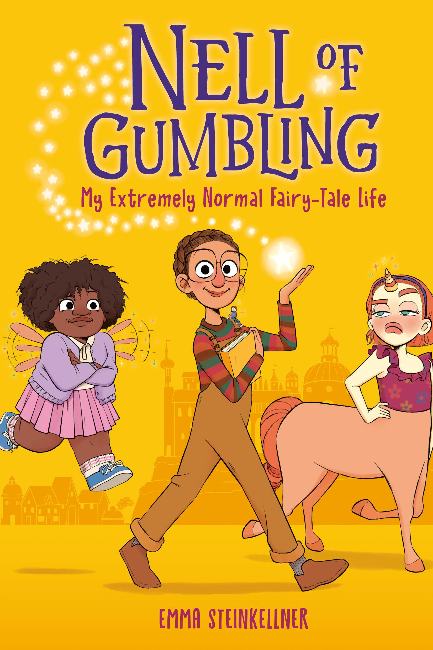 Nell Of Gumbling: My Extremely Normal Fairytale Life,New