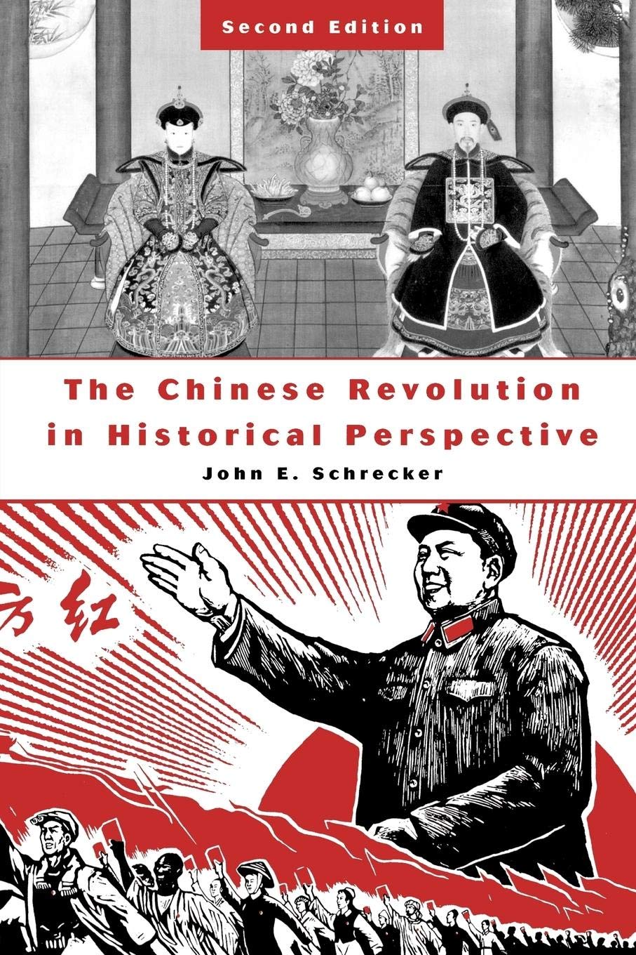 The Chinese Revolution in Historical Perspective,Used