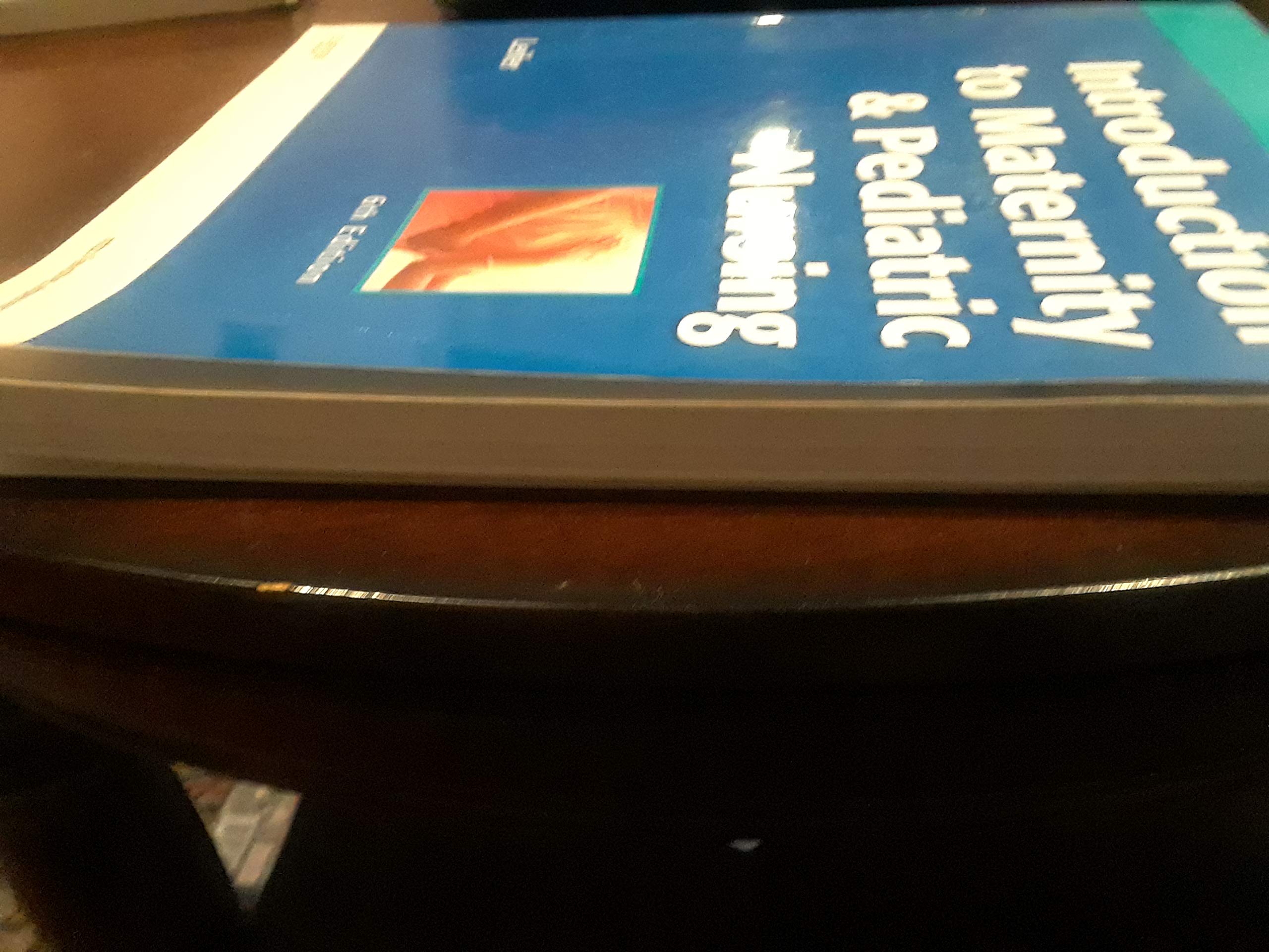 Study Guide for Introduction to Maternity & Pediatric Nursing,Used