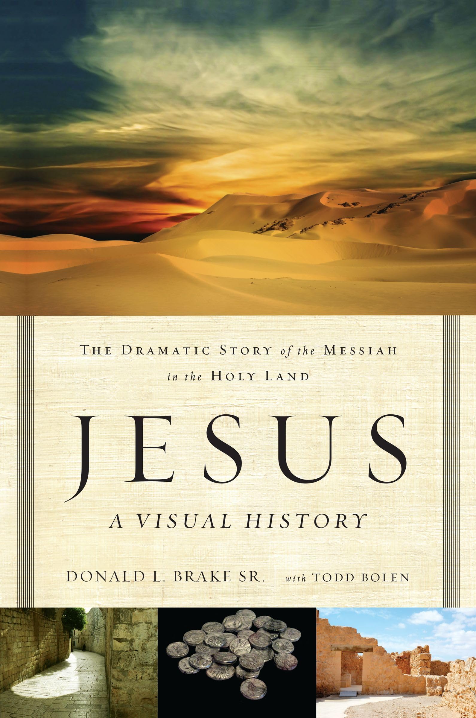 Jesus, A Visual History: The Dramatic Story of the Messiah in the Holy Land,Used