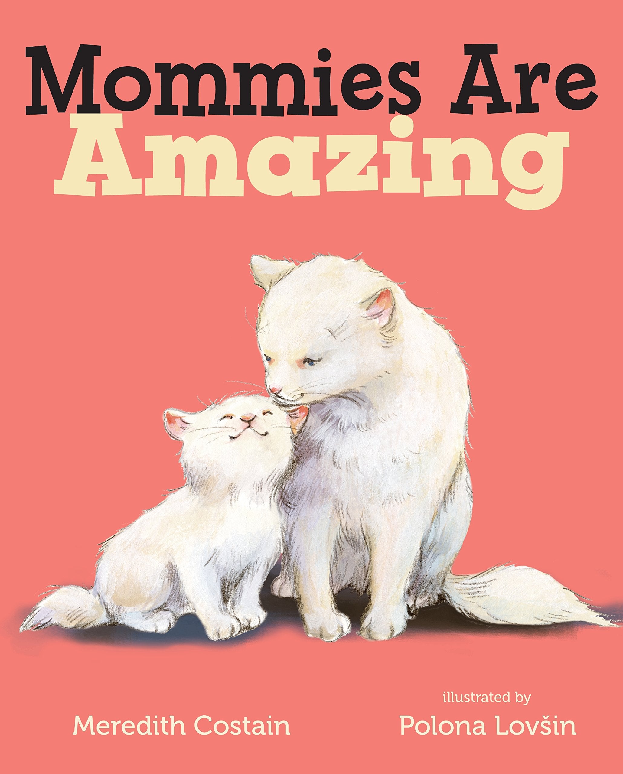Mommies Are Amazing,Used