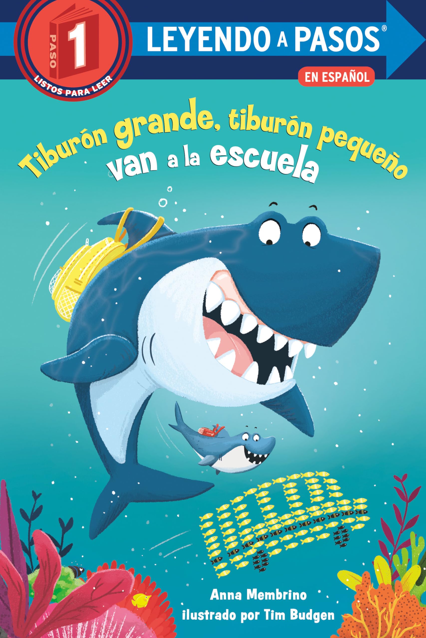 Tiburn Grande, Tiburn Pequeo Van A La Escuela (Big Shark, Little Shark Go To School) (Leyendo A Pasos (Step Into Reading)) (,Used