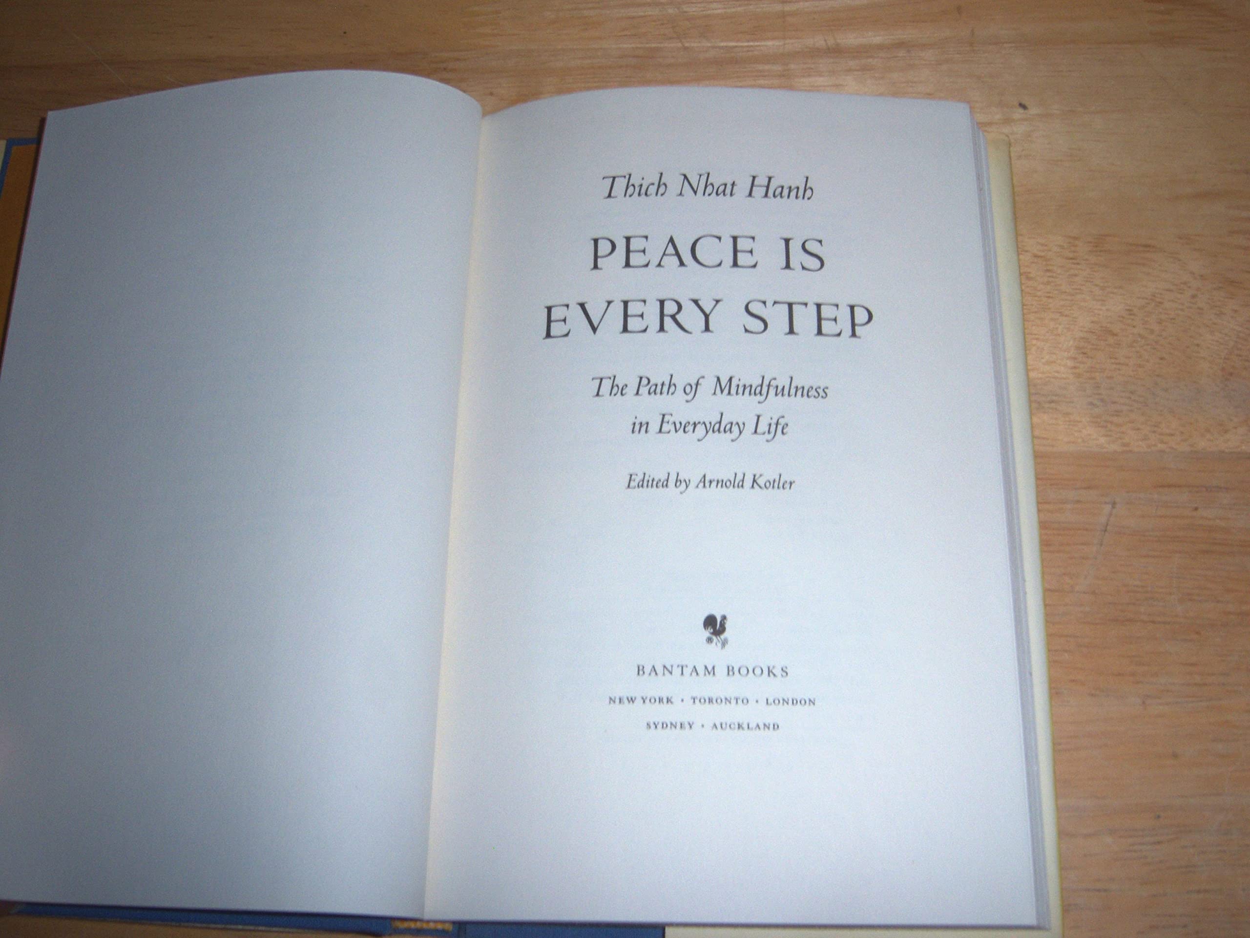 Peace is Every Step: The Path of Mindfulness in Everyday Life,New