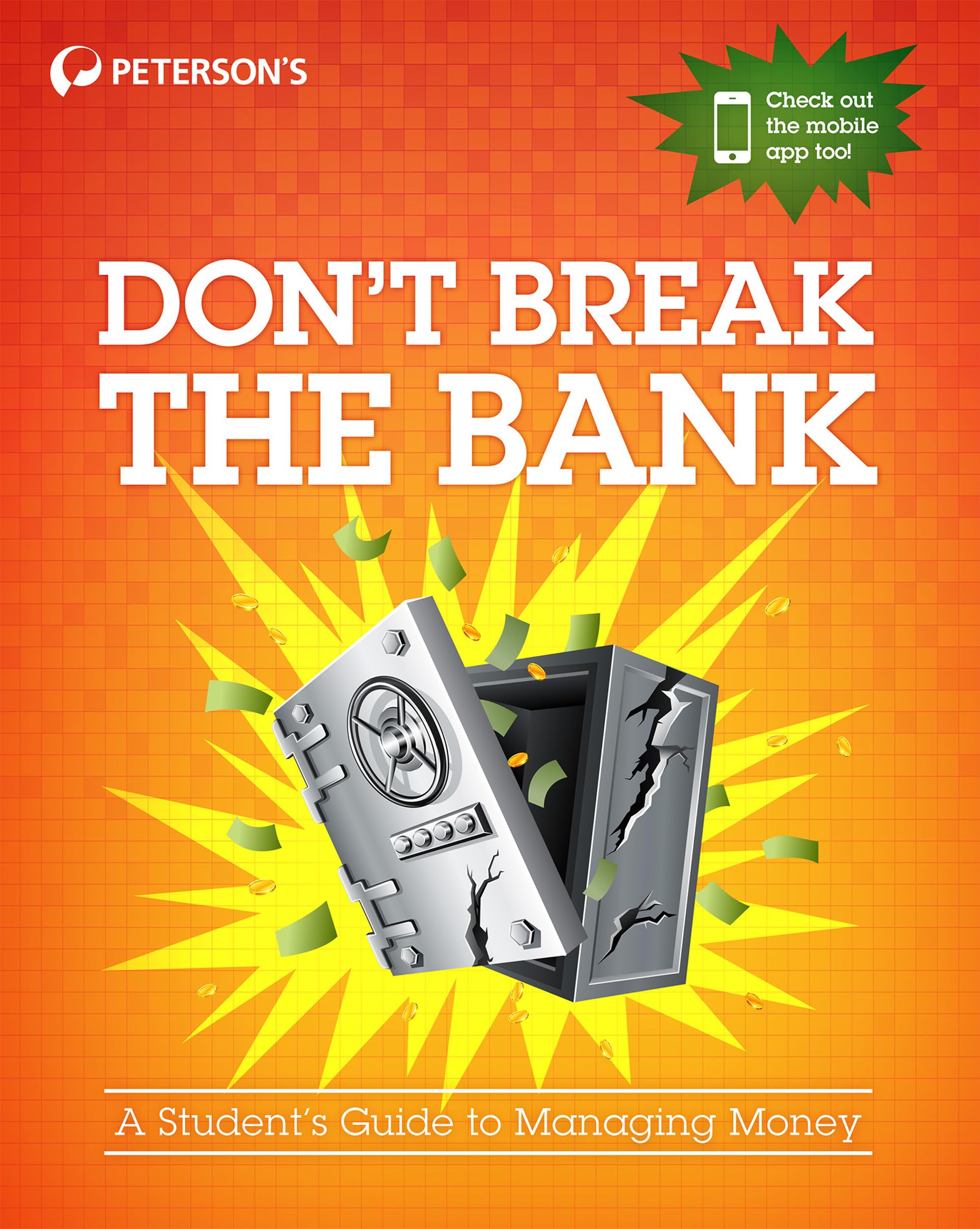 Don't Break the Bank: A Student's Guide to Managing Money,Used
