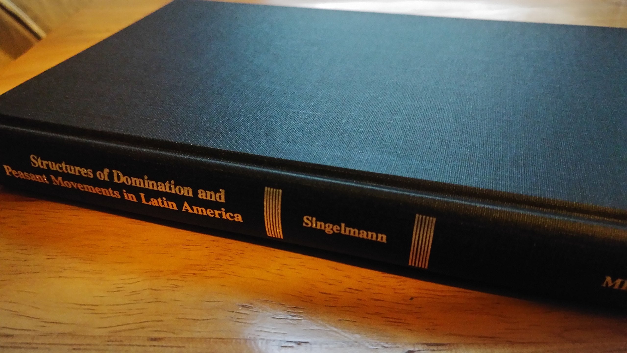 Structures of Domination and Peasant Movements in Latin America,Used