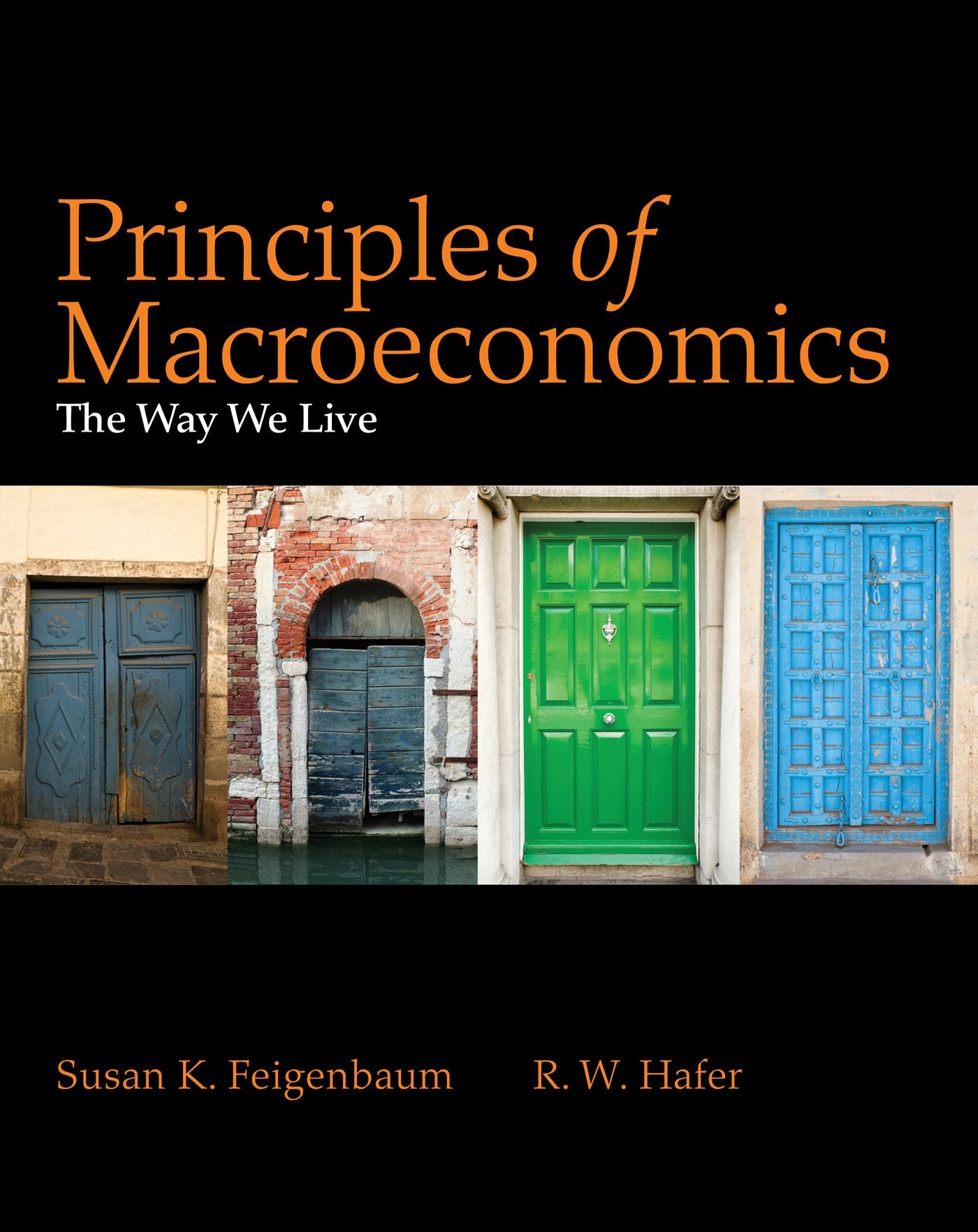Principles of Macroeconomics: The Way We Live,Used
