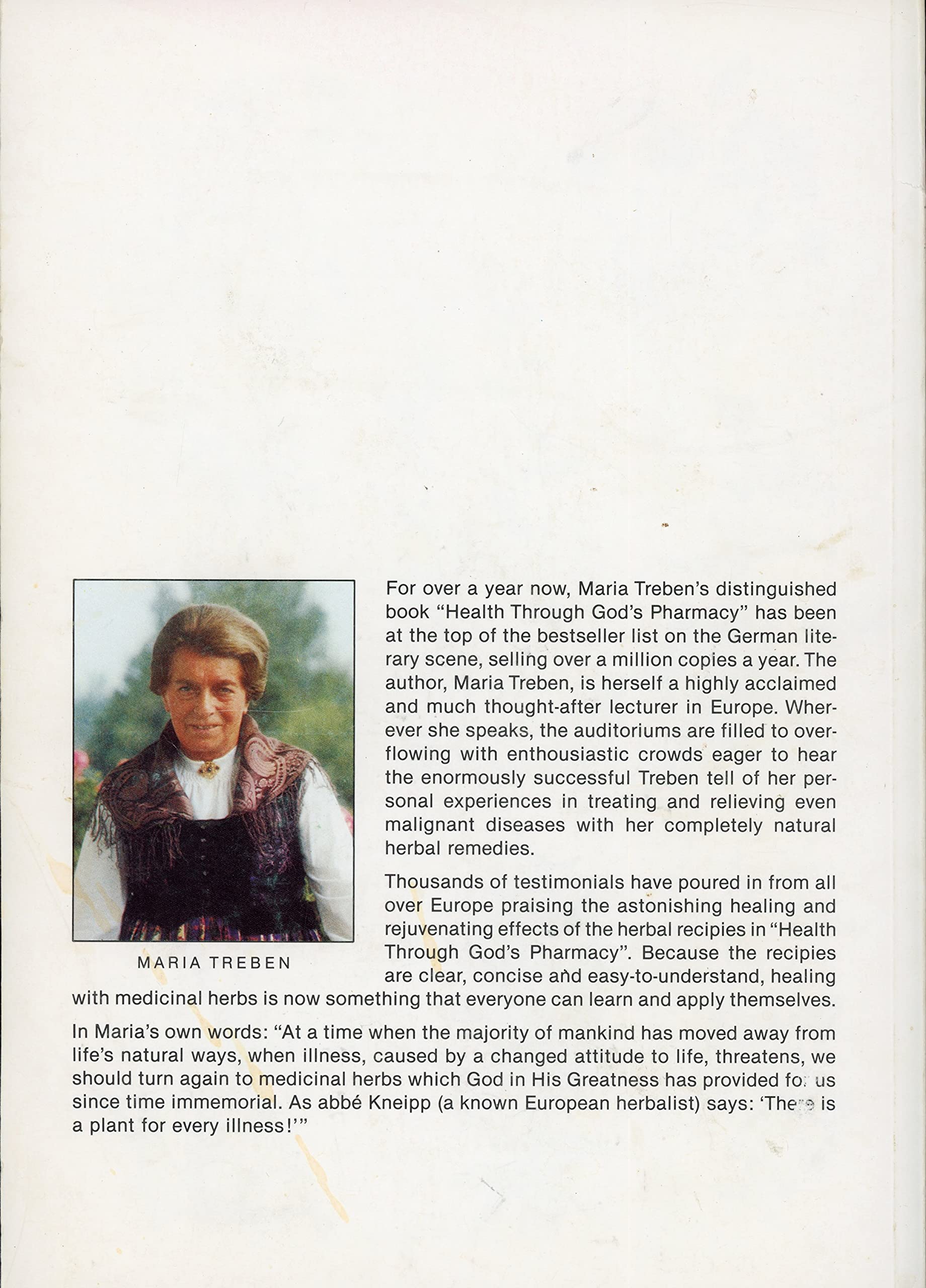 Health Through God's Pharmacy: Advice and Experiences With Medicinal Herbs,Used