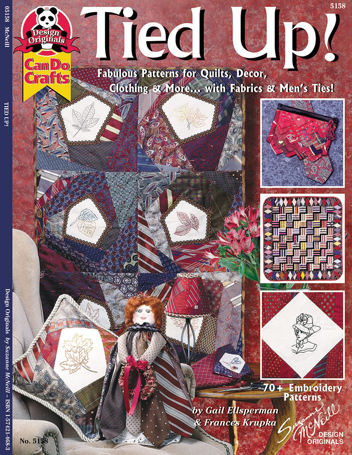 Tied Up!: Fabulous Patterns for Quilts, Decor Clothing and More with Fabric and Men's Ties,New