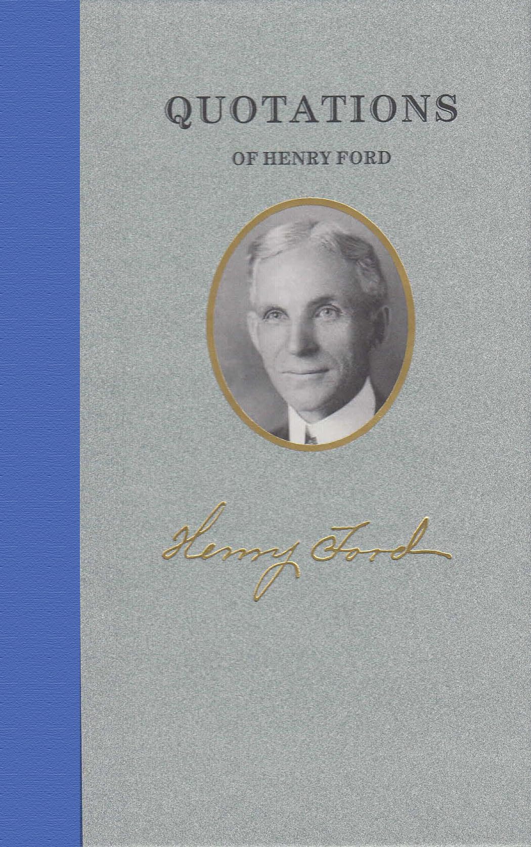 Quotations of Henry Ford (Quotations of Great Americans),Used