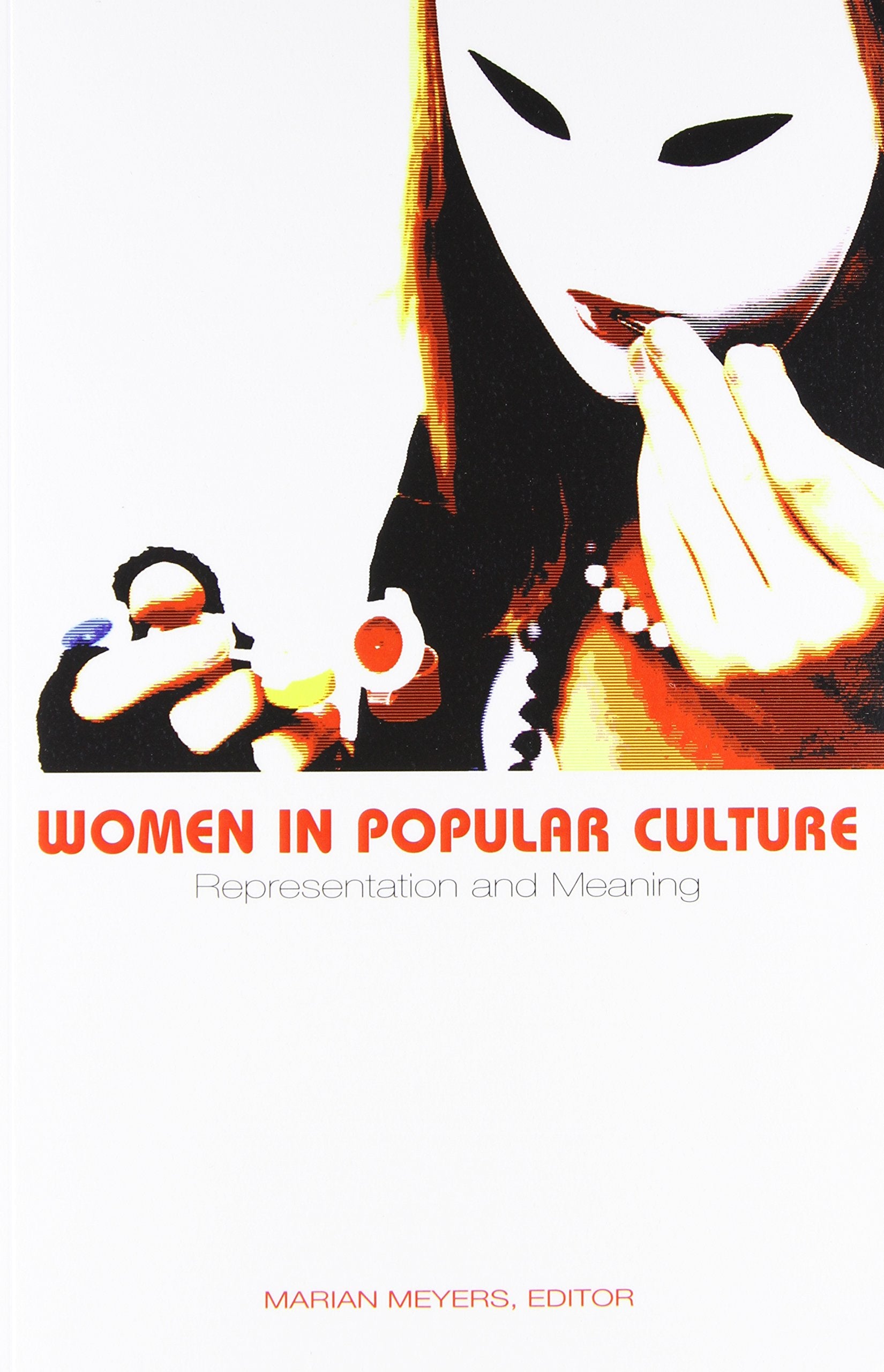 Women In Popular Culture: Representation and Meaning (Political Communication),Used
