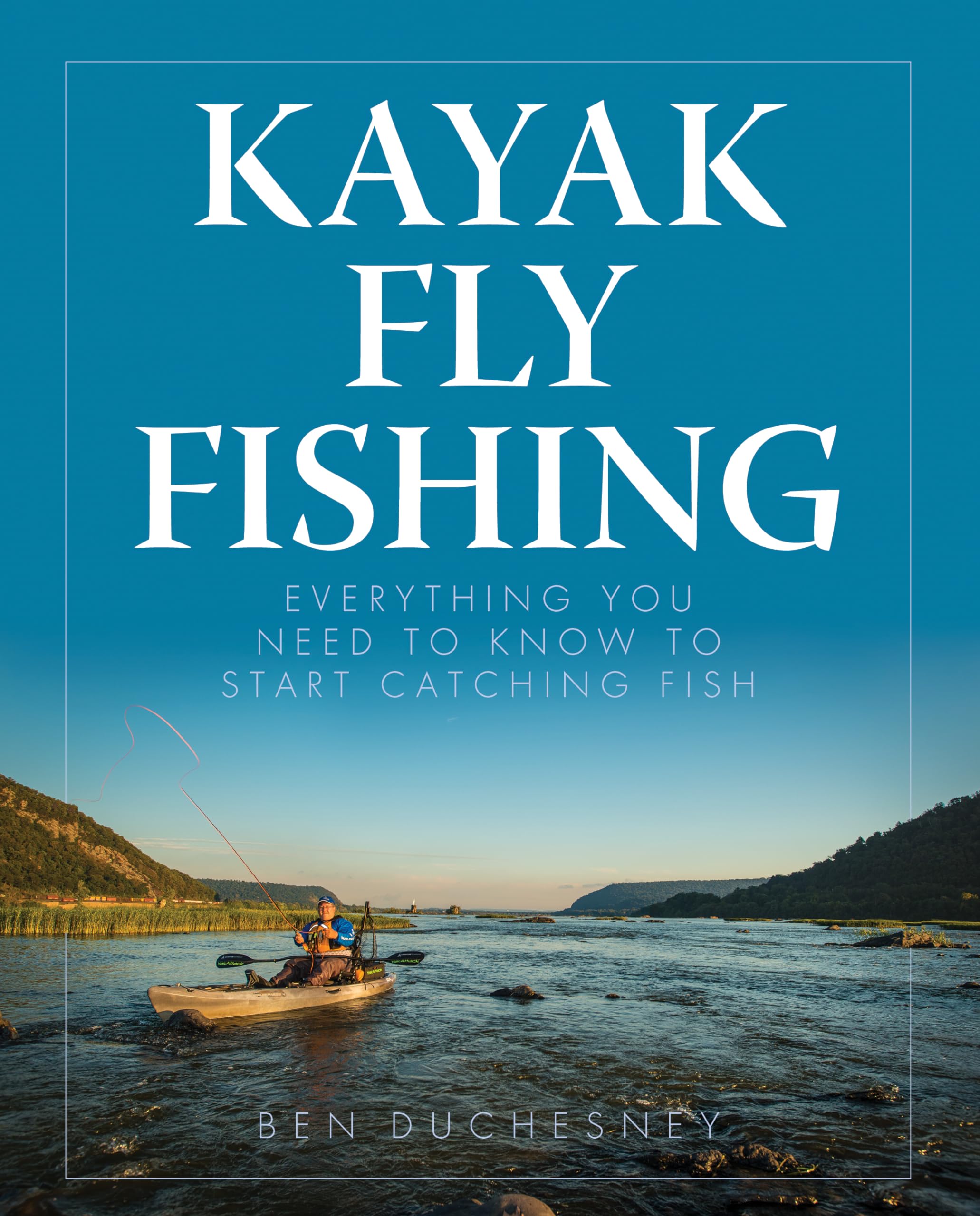 Kayak Fly Fishing: Everything You Need to Know to Start Catching Fish,Used
