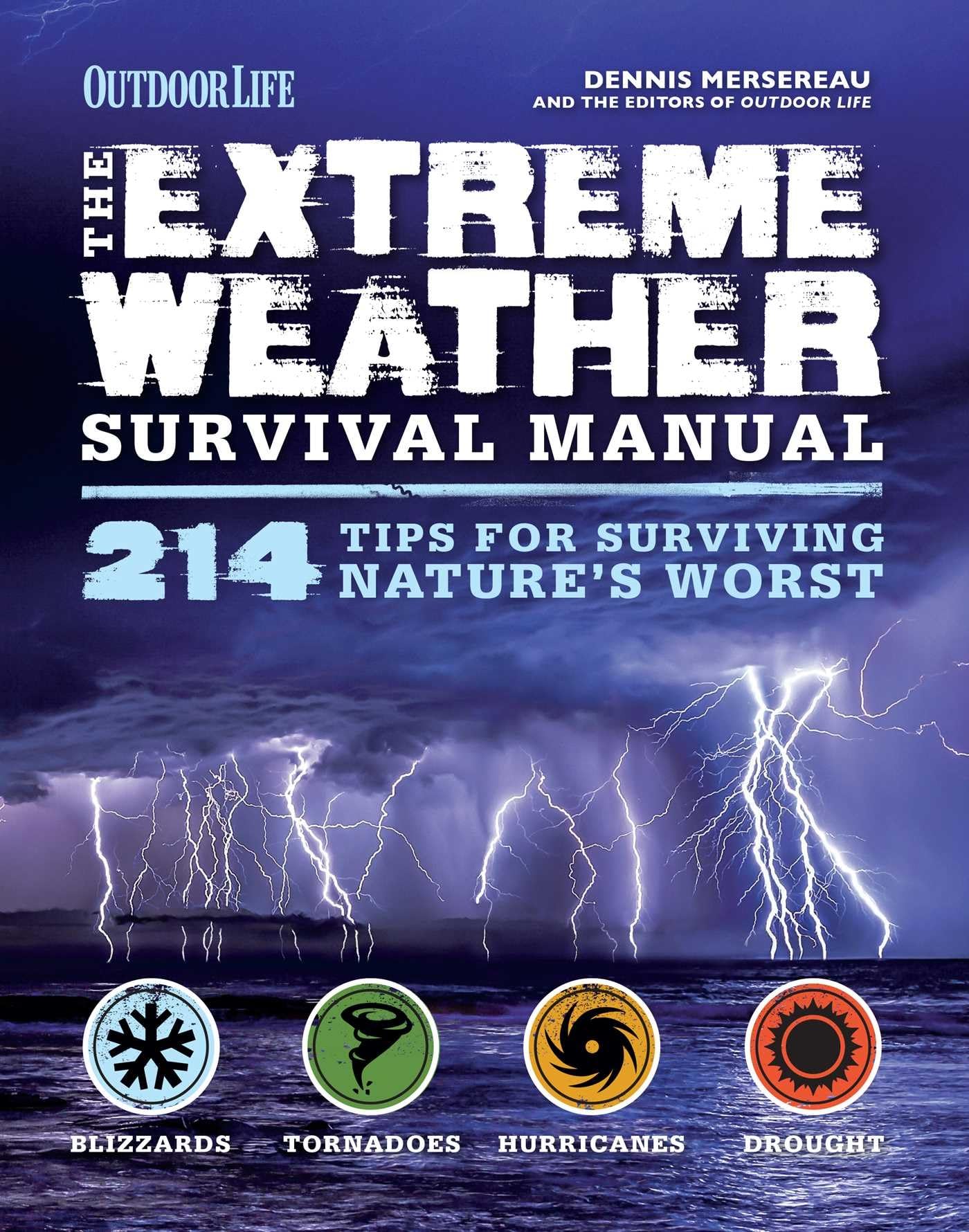 Extreme Weather (Outdoor Life): 214 Tips for Surviving Nature's Worst,Used