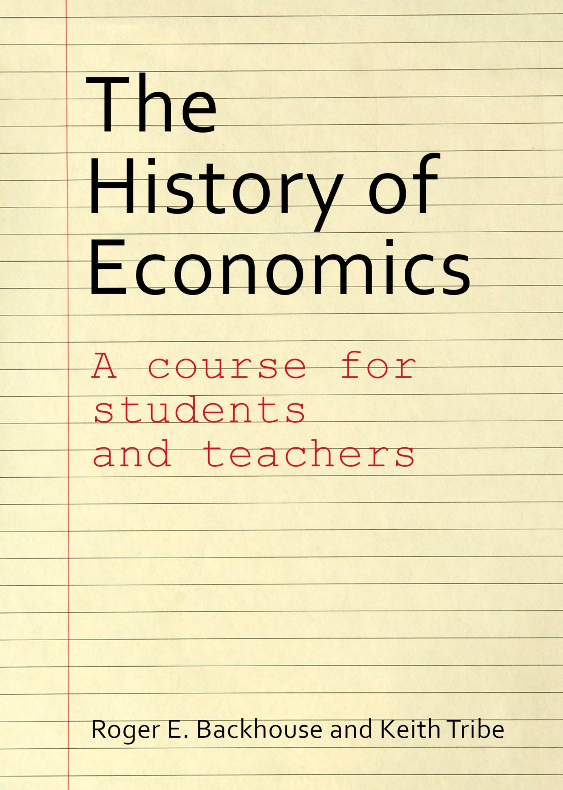 The History of Economics: A Course for Students and Teachers,Used