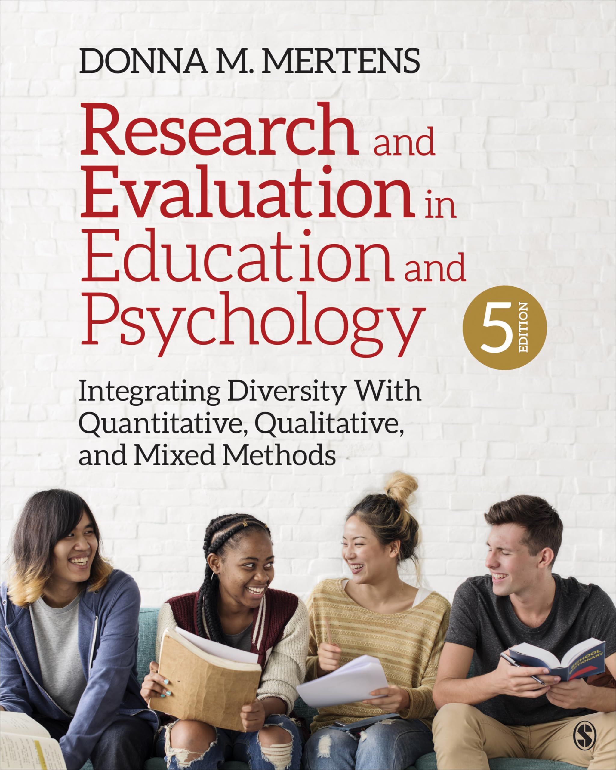 Research and Evaluation in Education and Psychology: Integrating Diversity With Quantitative, Qualitative, and Mixed Methods,Used