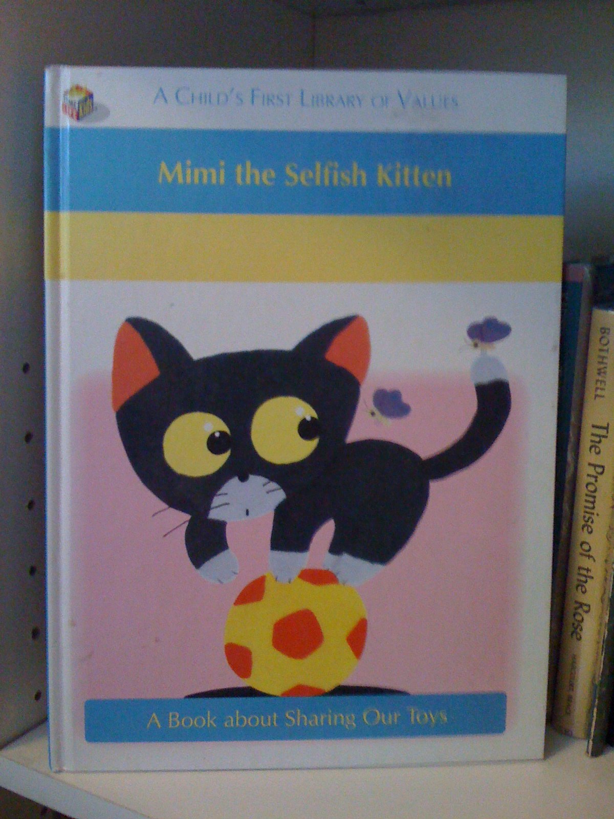 Mimi the Selfish Kitten (A Child's First Library of Values),Used