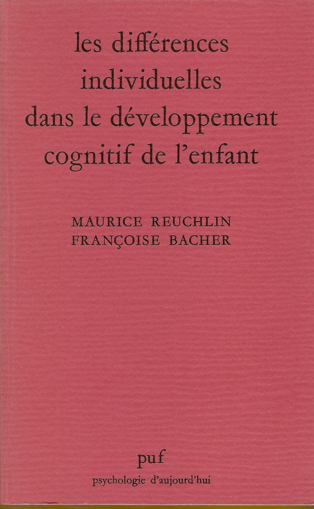 Les differences individuelles dans le developpement conatif de l'enfant (Psychologie d'aujourd'hui) (French Edition),Used