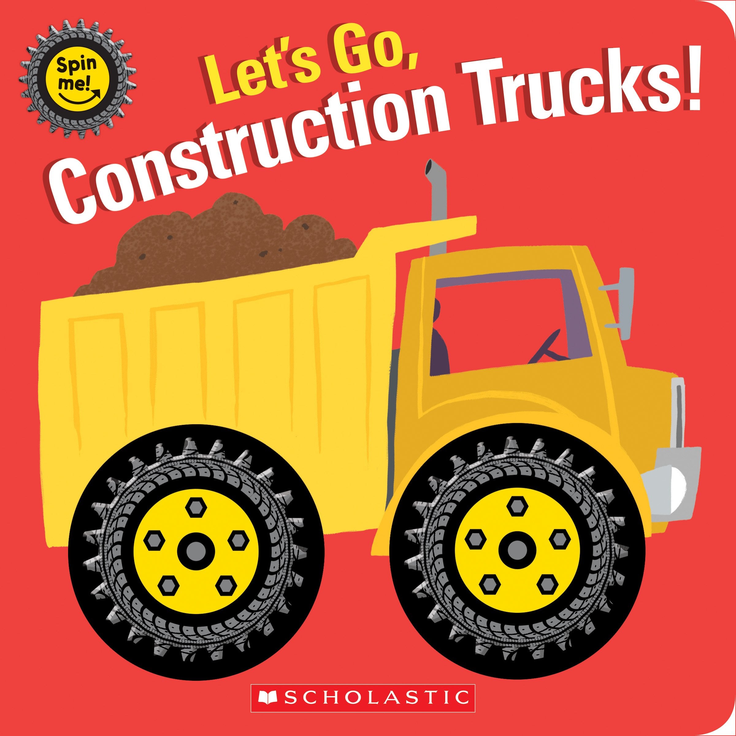 Let's Go, Construction Trucks! (Spin Me!),New